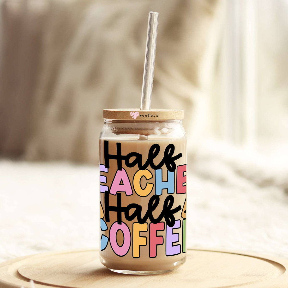 Half Teacher Half Coffee 16oz Libbey Glass Can UV DTF or Sublimation Wrap - Decal Weefers
