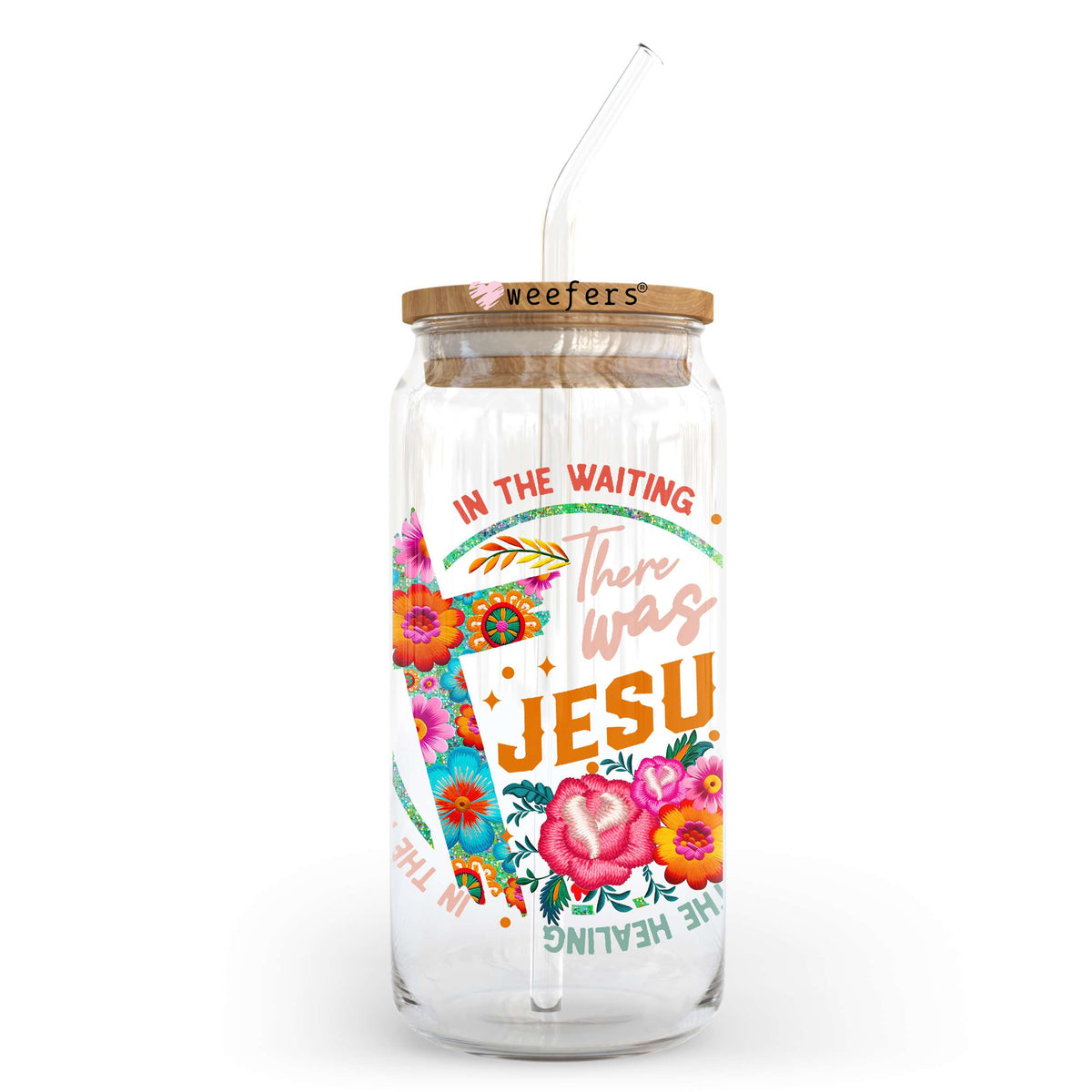 In The Waiting In The Searching There Was Jesus 20oz Libbey Glass Can, 34oz Hip Sip, 40oz Tumbler, 24oz Cold Cup UV DTF or Sublimation Decal Transfer Weefers