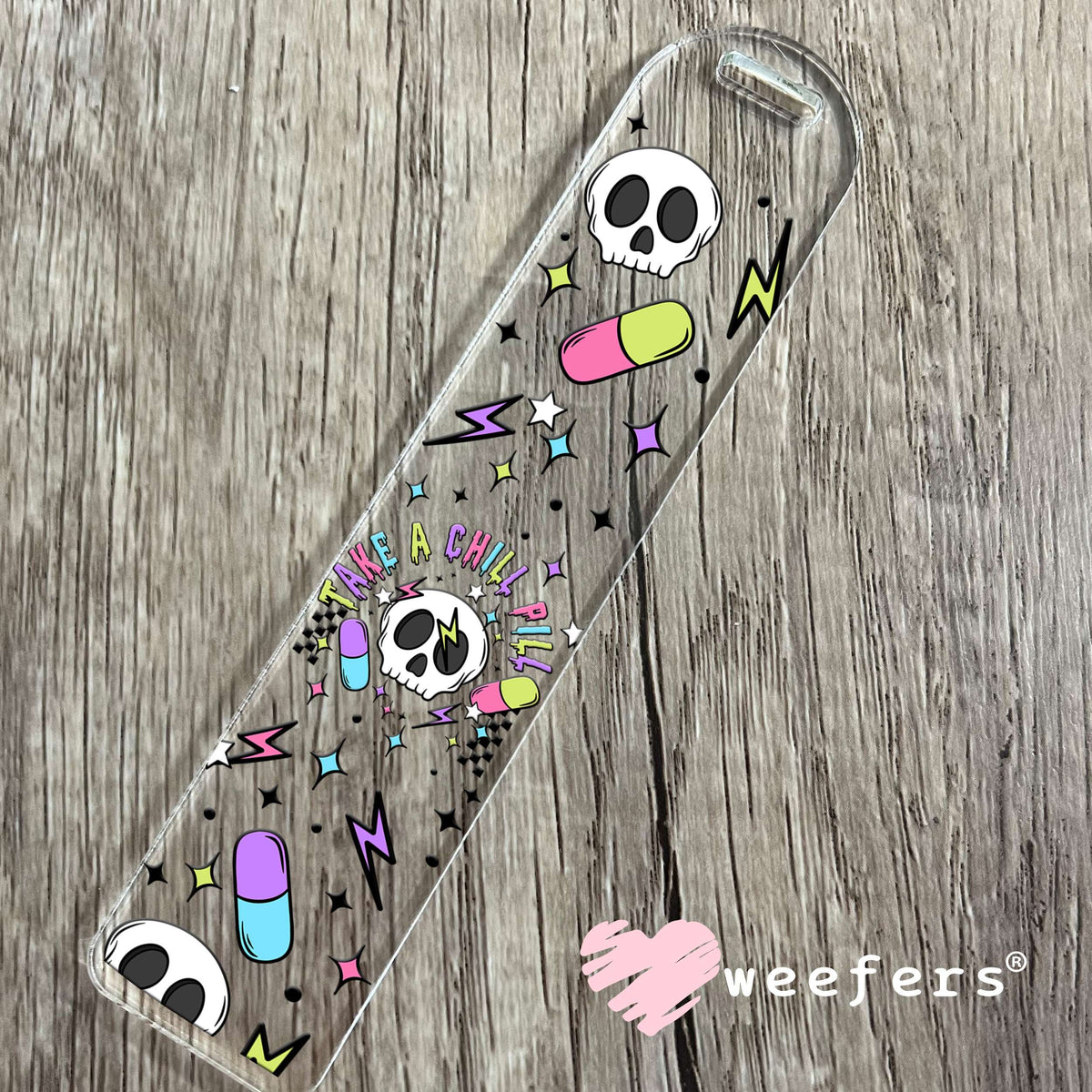 Take a Chill Pill UV DTF Cup Wrap Bookmark Weefers
