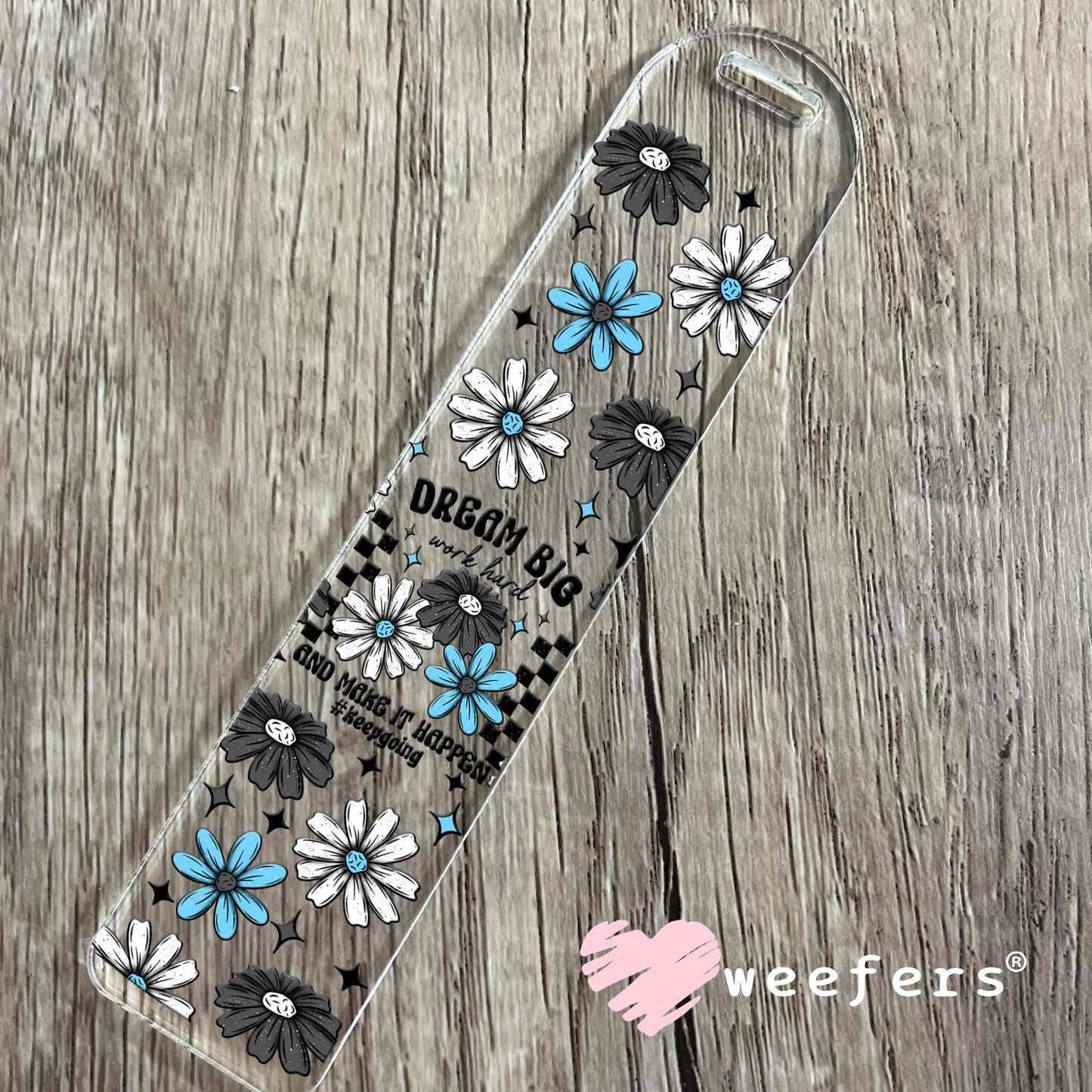 Dream Big Work Hard UV DTF Cup Wrap Bookmark Weefers
