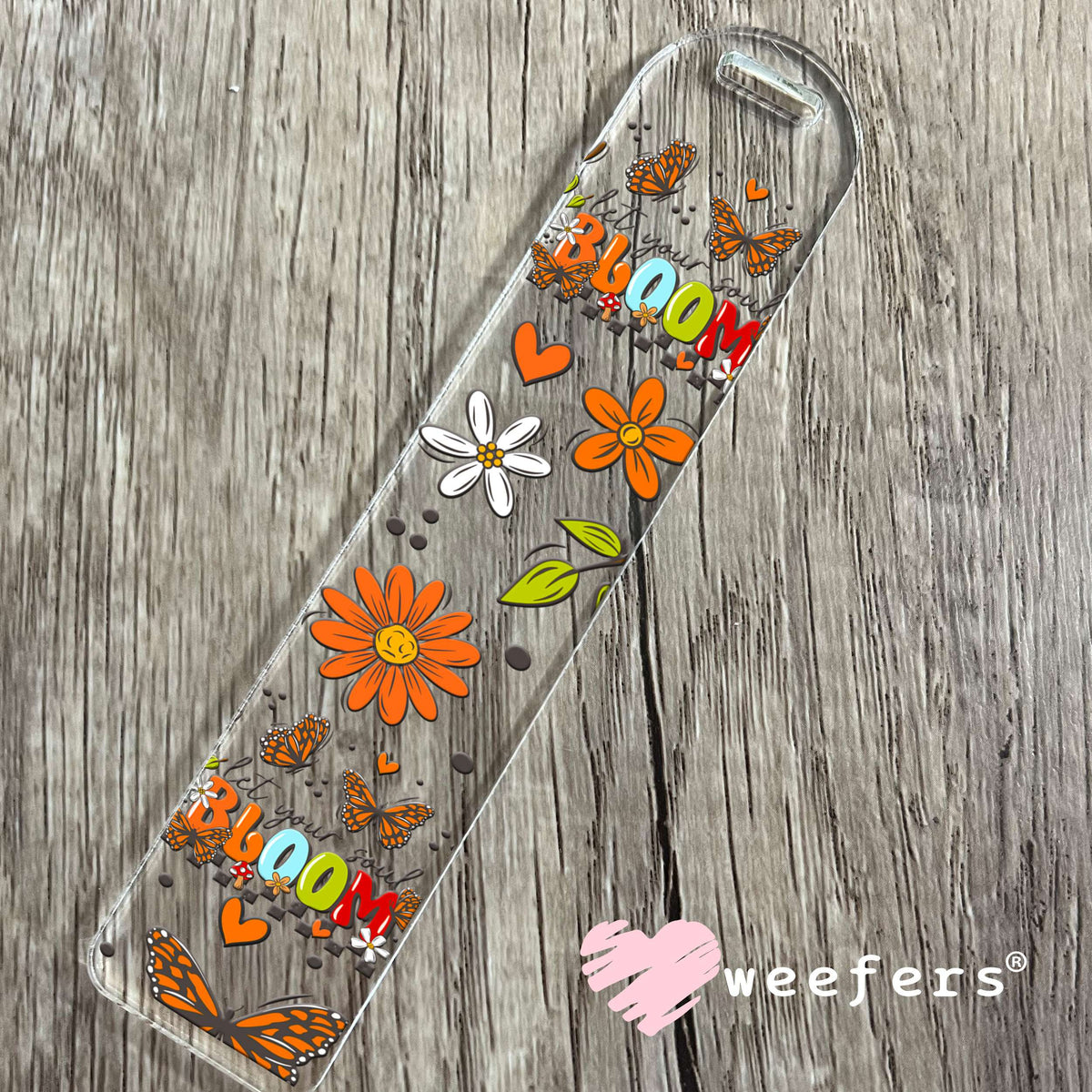 Let Your Soul Bloom UV DTF Cup Wrap Bookmark Weefers