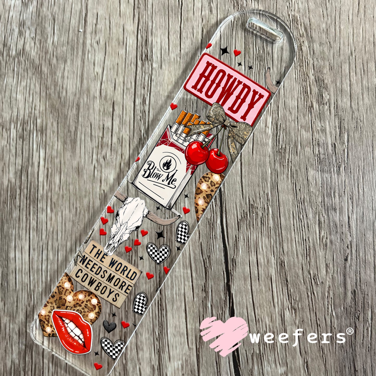 Howdy The World Needs More Cowboys UV DTF Cup Wrap - WEEFERS EXCLUSIVE WRAP Bookmark Weefers