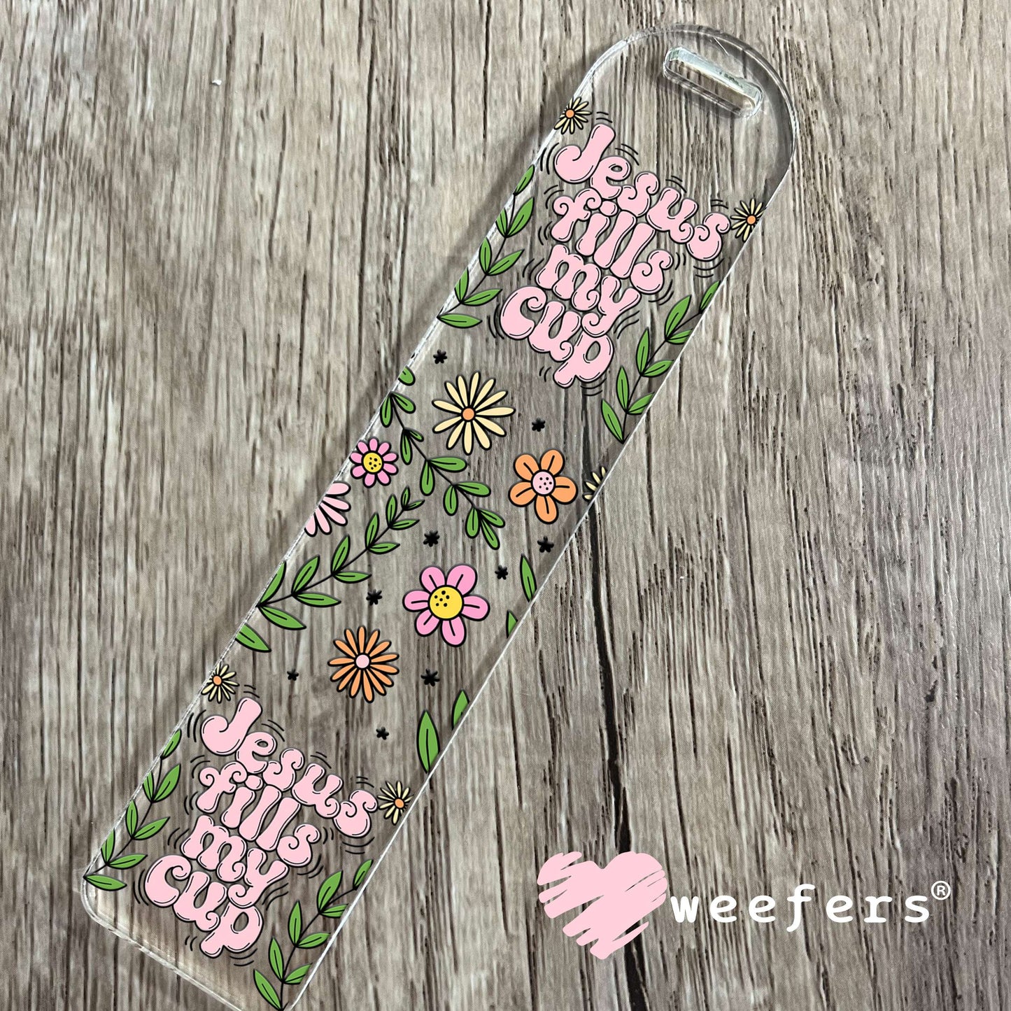 Jesus Fills My Cup Wildflowers UV DTF Cup Wrap Bookmark Weefers