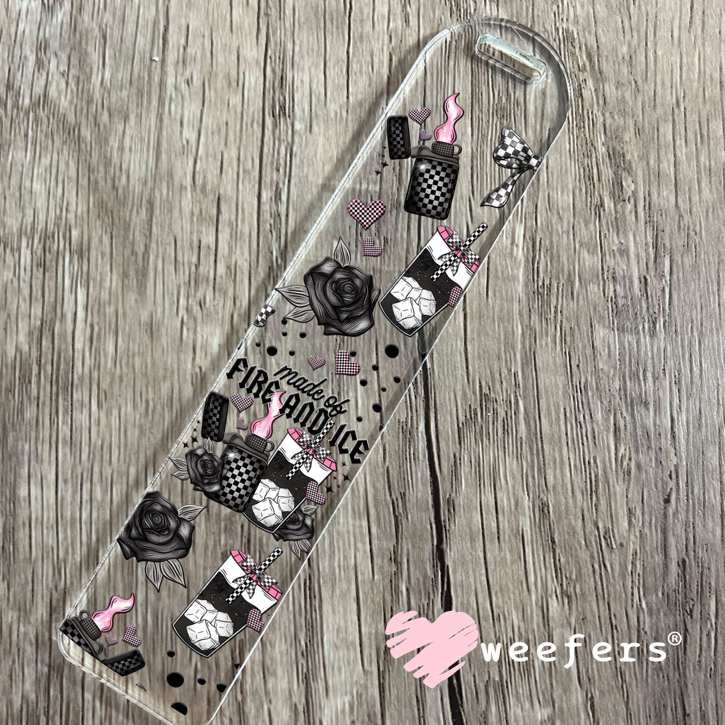 Made of Fire and Ice UV DTF Cup Wrap Bookmark Weefers