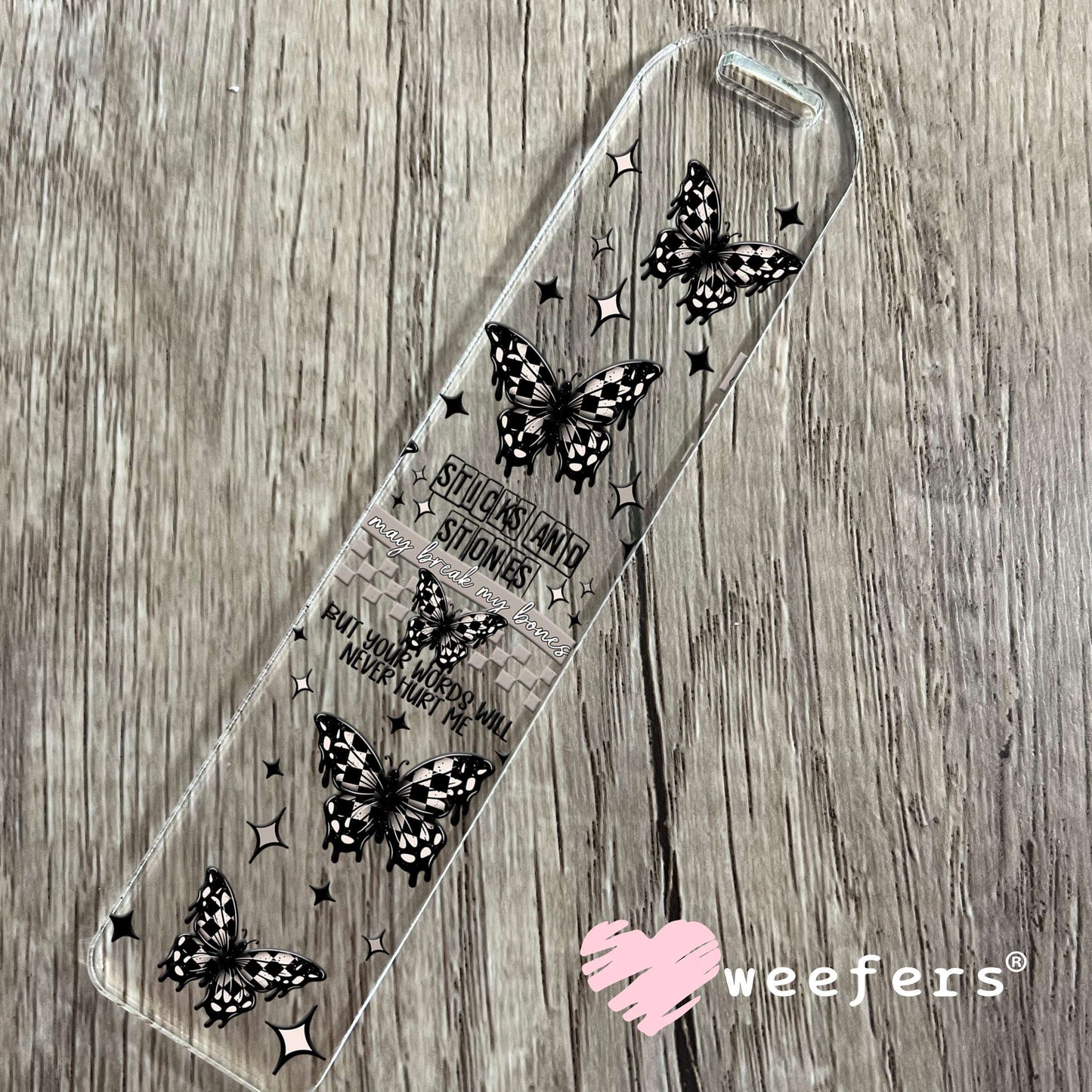 Sticks and Stones May Break My bones UV DTF Cup Wrap Bookmark Weefers