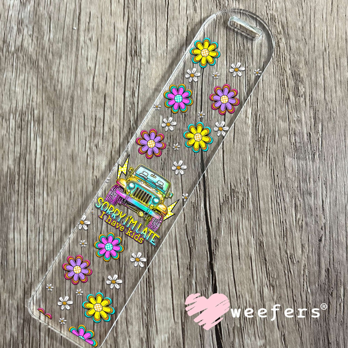Sorry I'm Late I Have Kids UV DTF Cup Wrap - Weefers Exclusive Wrap Bookmark Weefers