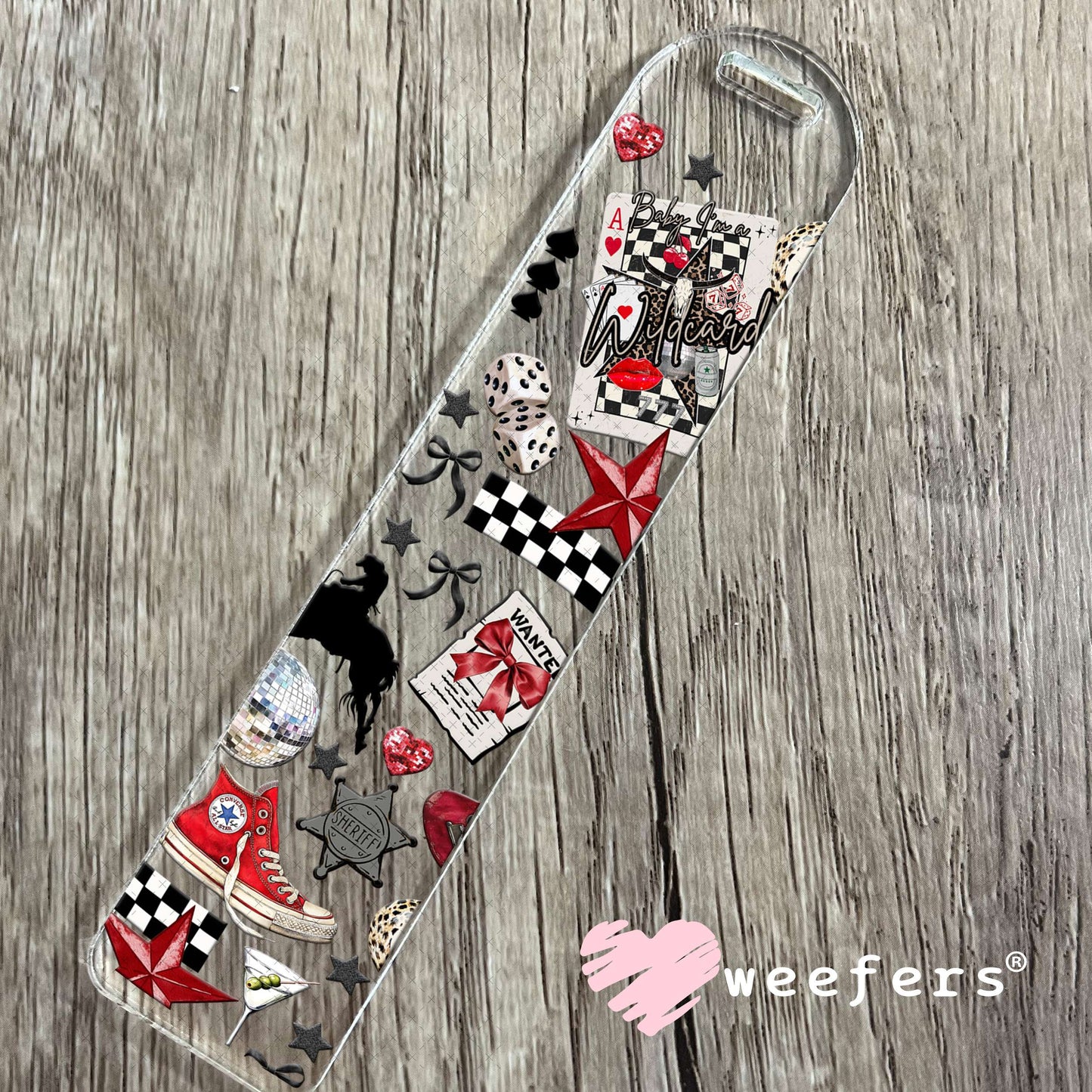 Baby I'm a Wild Card Wanted UV DTF Cup Wrap - Weefers Exclusive Bookmark Weefers
