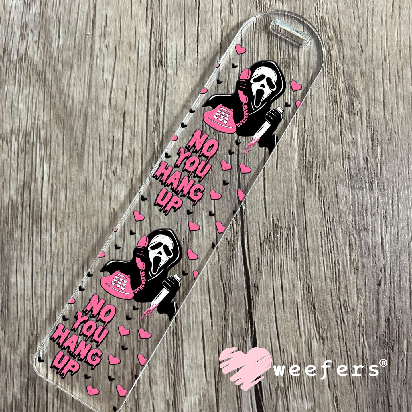 No You Hang Up Pink Black UV DTF Cup Wrap Bookmark Weefers