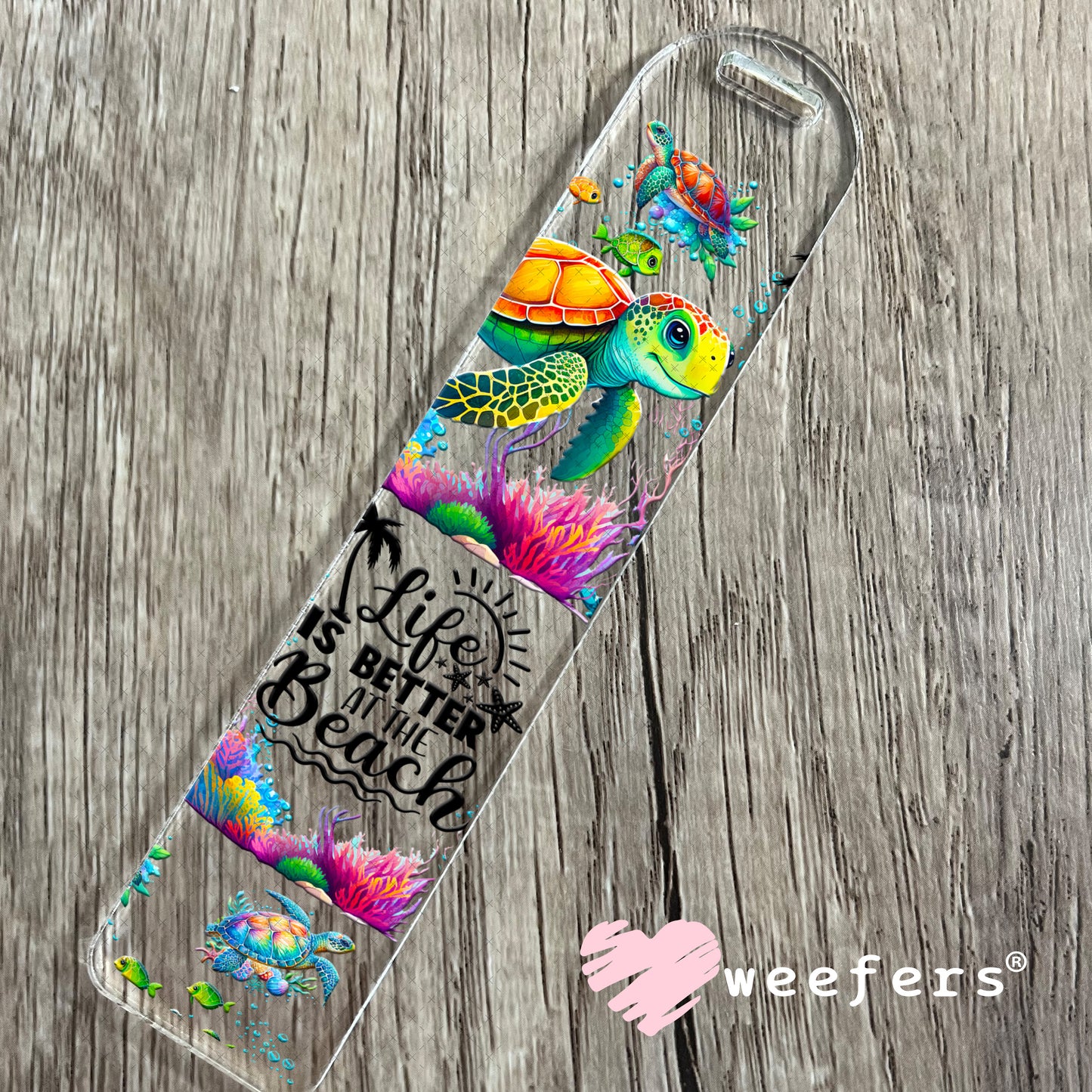 Life is Better at the Beach UV DTF Cup Wrap Bookmark Weefers