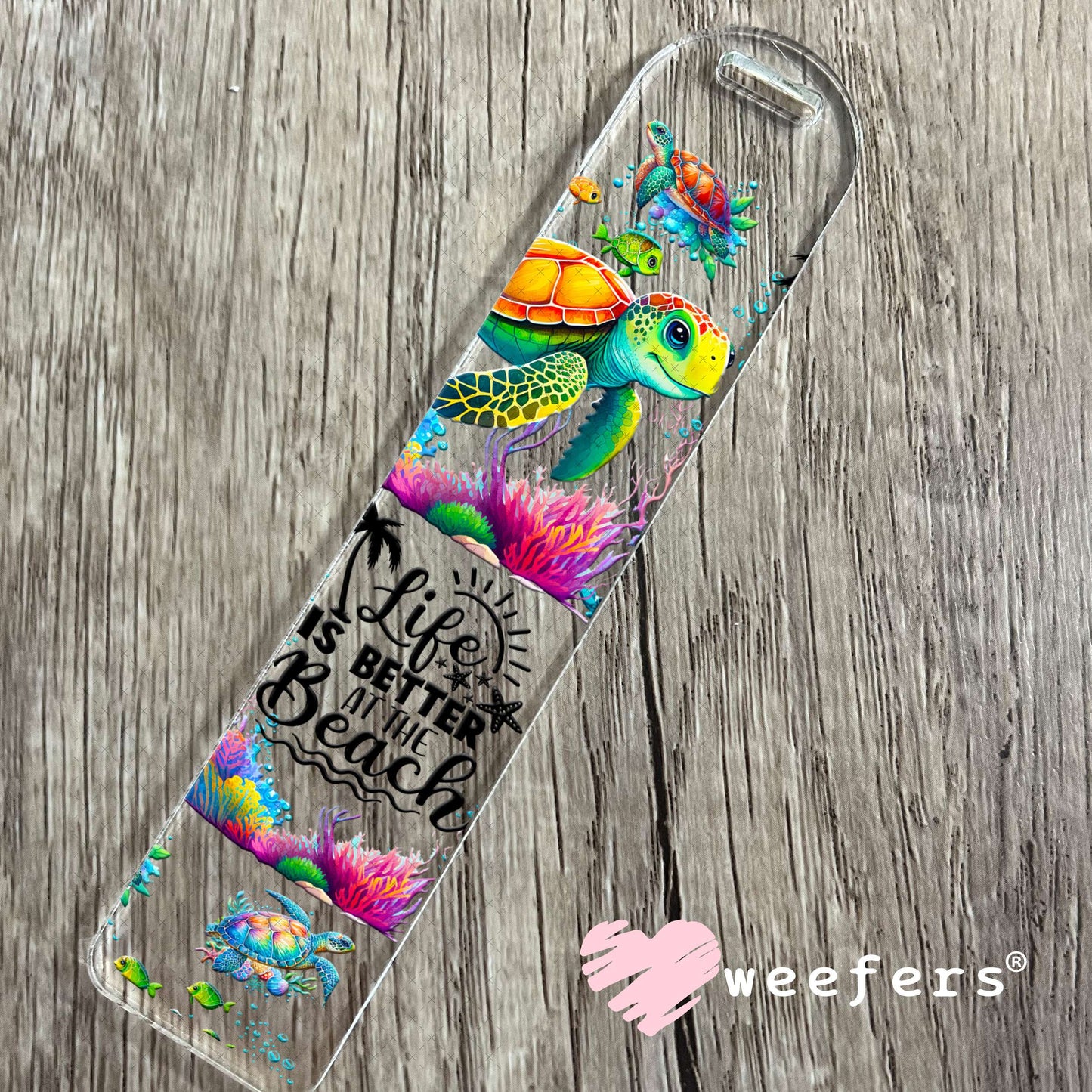 Life is Better at the Beach UV DTF Cup Wrap Bookmark Weefers