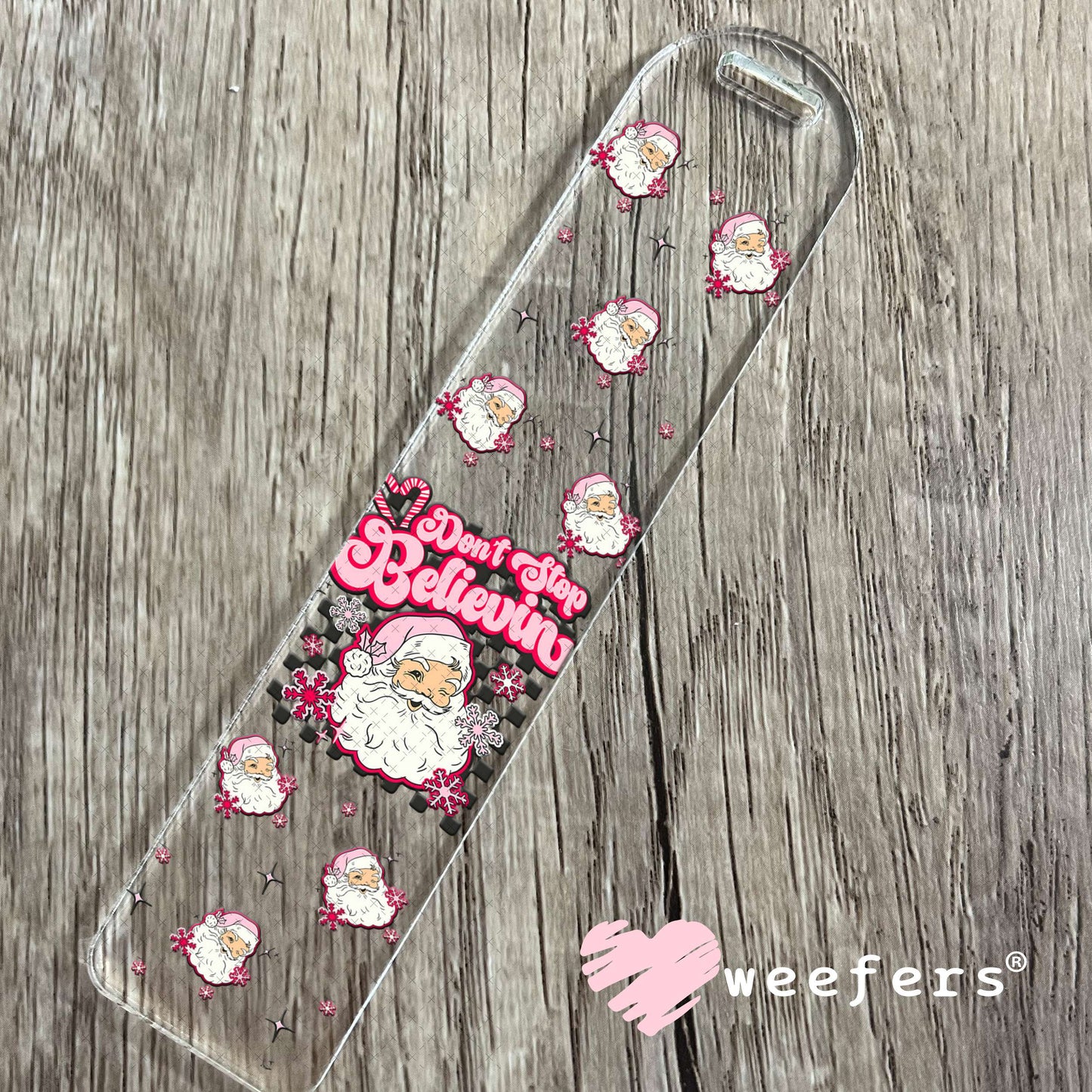 Don't Stop Believing Pink Santa UV DTF Christmas Cup Wrap - Weefers Exclusive Bookmark Weefers
