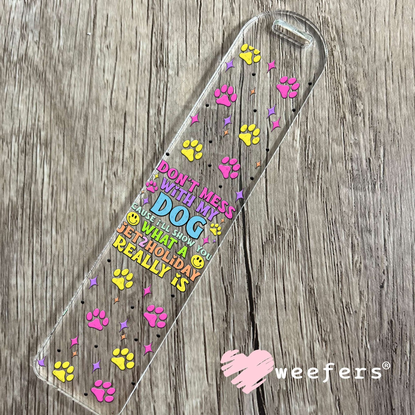 Don't Mess with My Dog UV DTF Cup Wrap - Weefers® Exclusive Bookmark Weefers