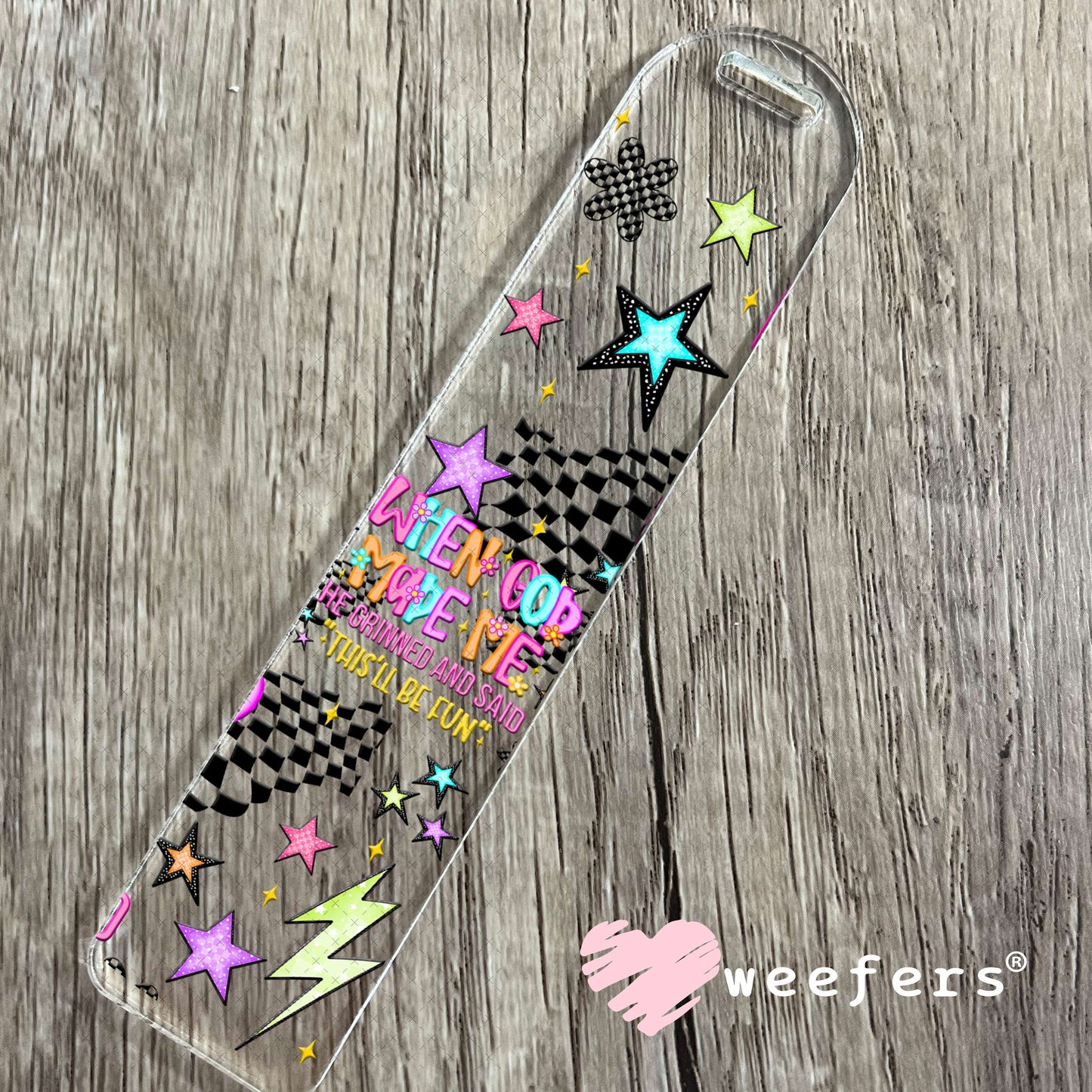 When God Made Me He Grinned and Said This'll Be fun UV DTF Cup Wrap - Weefers® Exclusive Bookmark Weefers