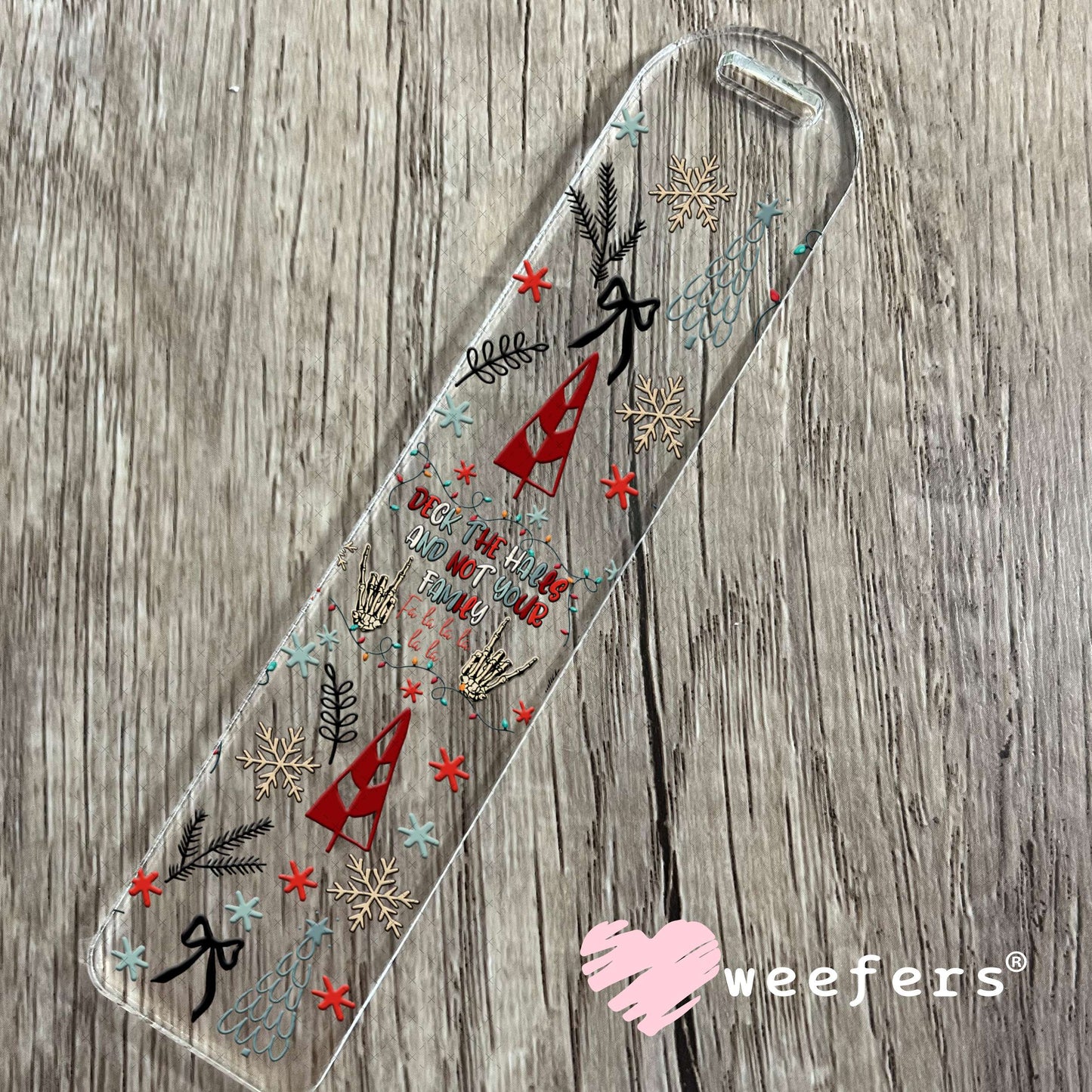 Deck the Halls and Not Your Family UV DTF Cup Wrap - Weefers Exclusive Bookmark Weefers