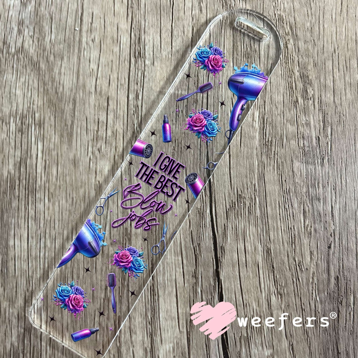 I give the Best Blow Jobs Hair UV DTF Cup Wrap Bookmark Weefers