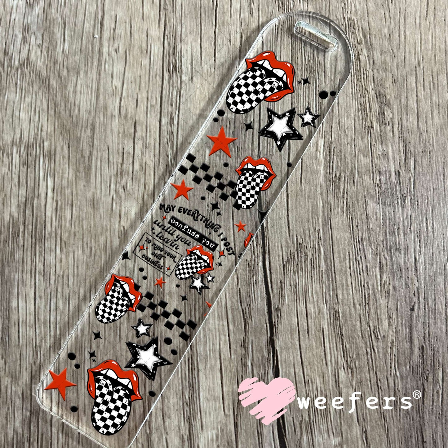 UV DTF Cup Wrap – May Everything post Confuse You Bookmark Weefers