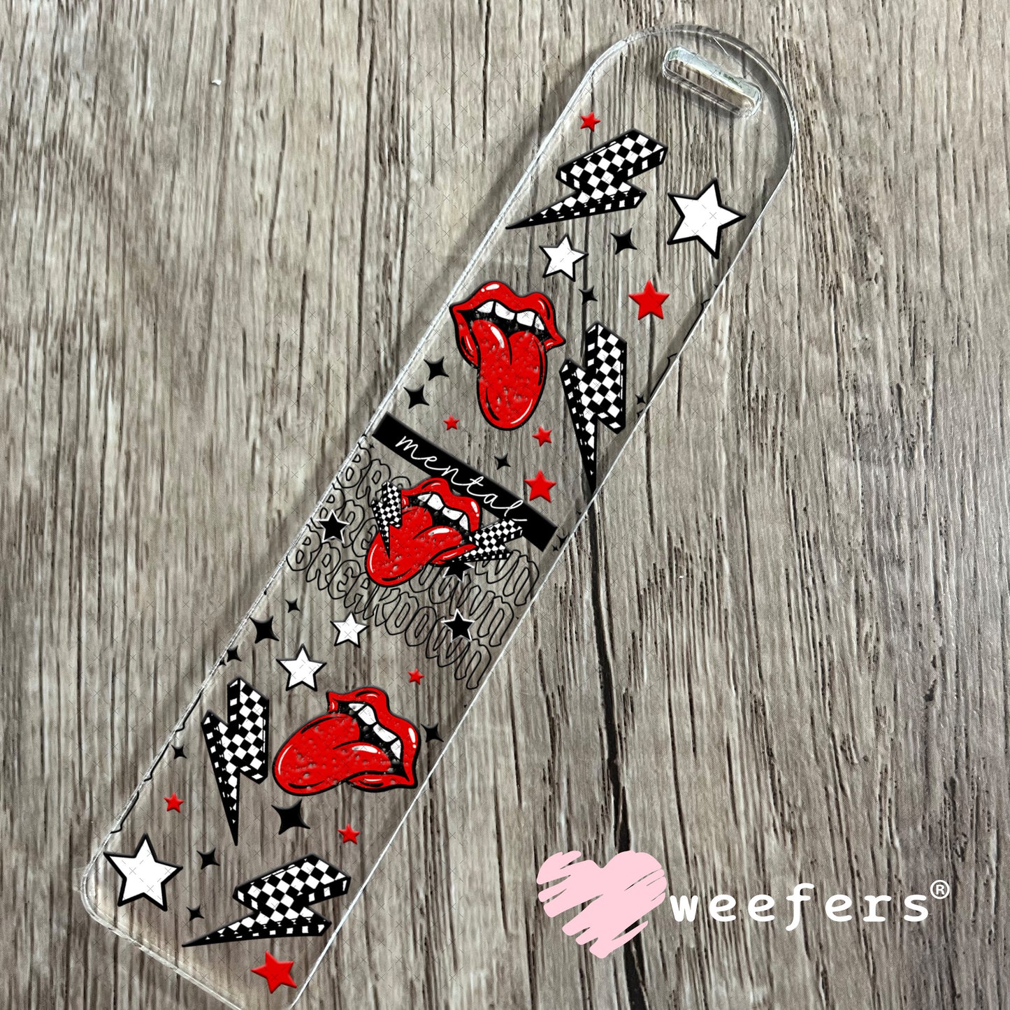 UV DTF Cup Wrap – Mental Breakdown Bookmark Weefers