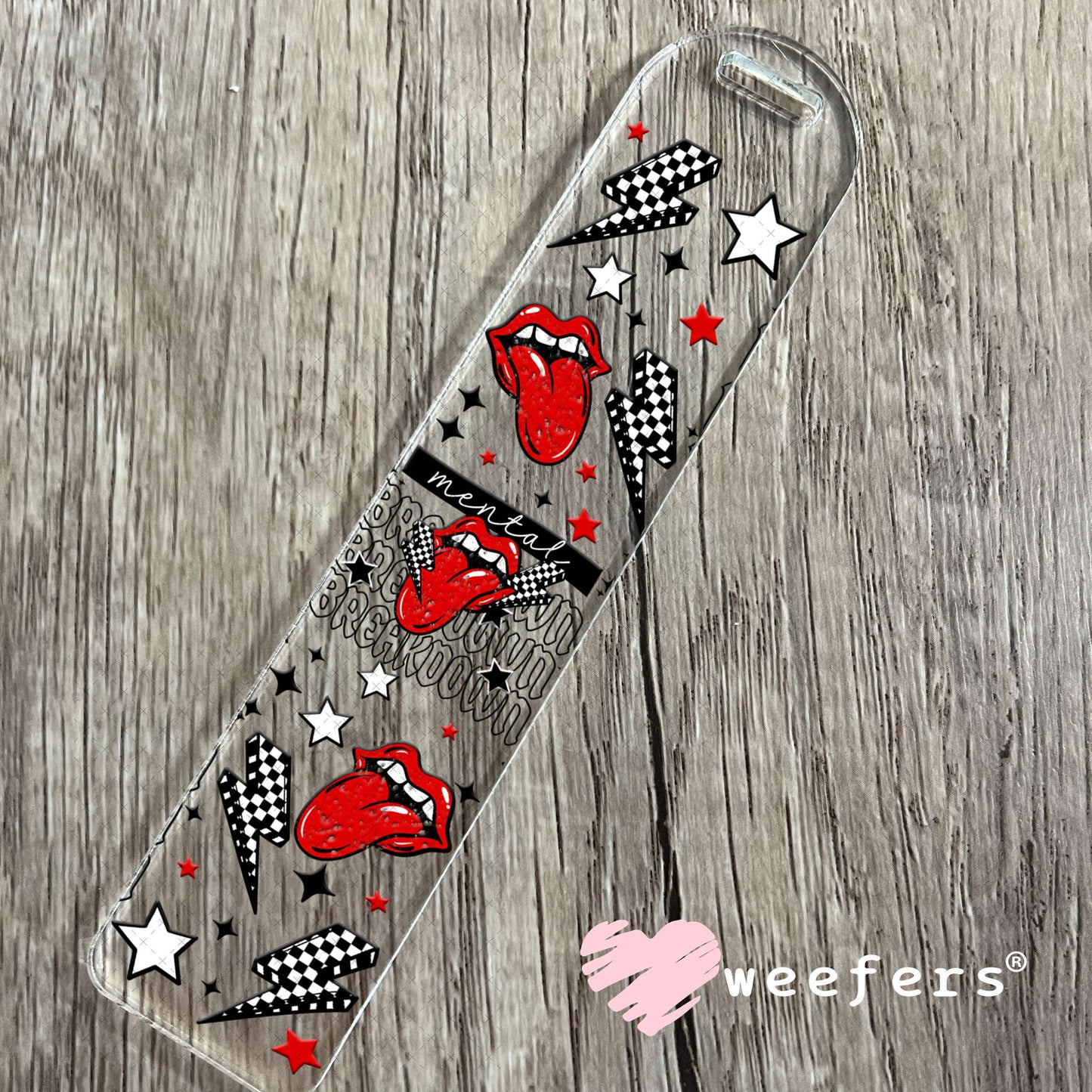 UV DTF Cup Wrap – Mental Breakdown Bookmark Weefers
