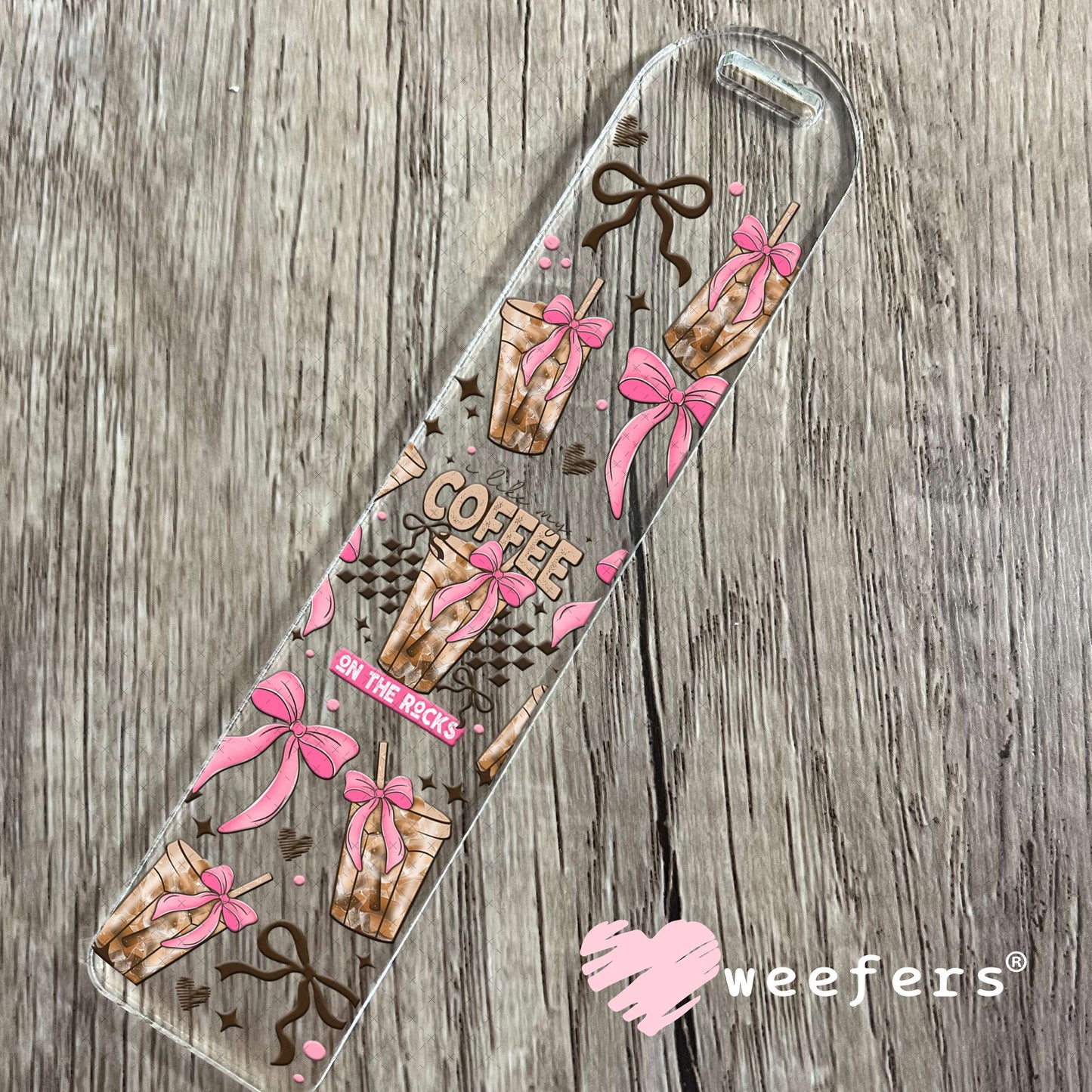 UV DTF Cup Wrap – I Like My Coffee on the Rocks Bookmark Weefers