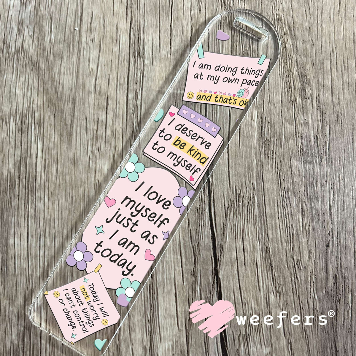 I Love Myself Just as I am Today UV DTF Cup Wrap Bookmark Weefers