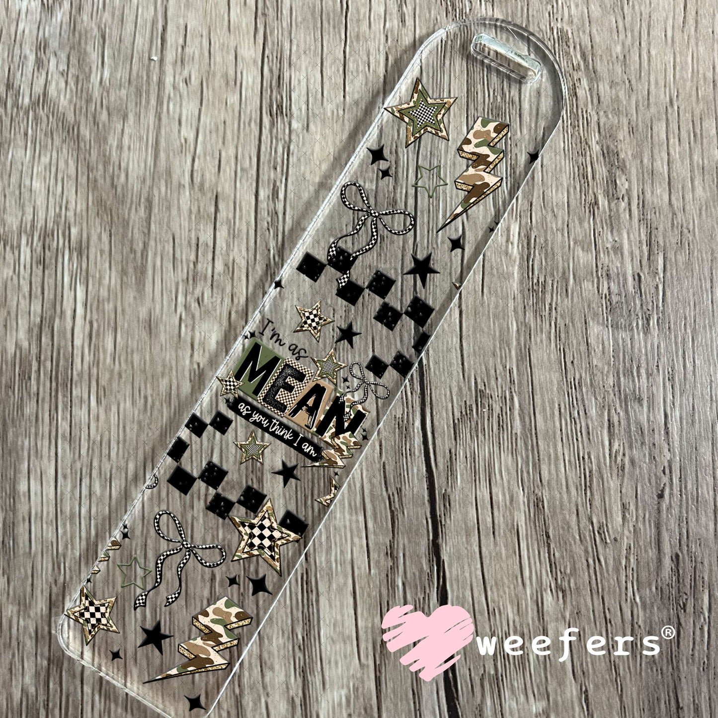 UV DTF Cup Wrap – I'm as Mean as You Think I am Bookmark Weefers