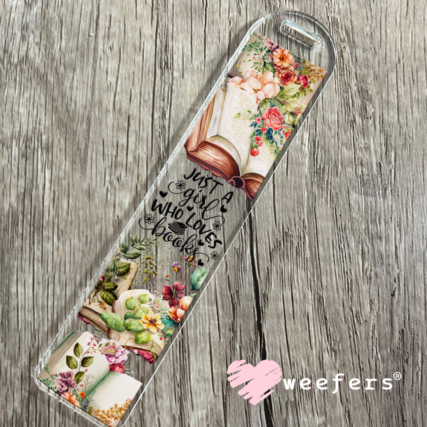 Just a Girl Who Loves Books Floral UV DTF Cup Wrap Bookmark Weefers