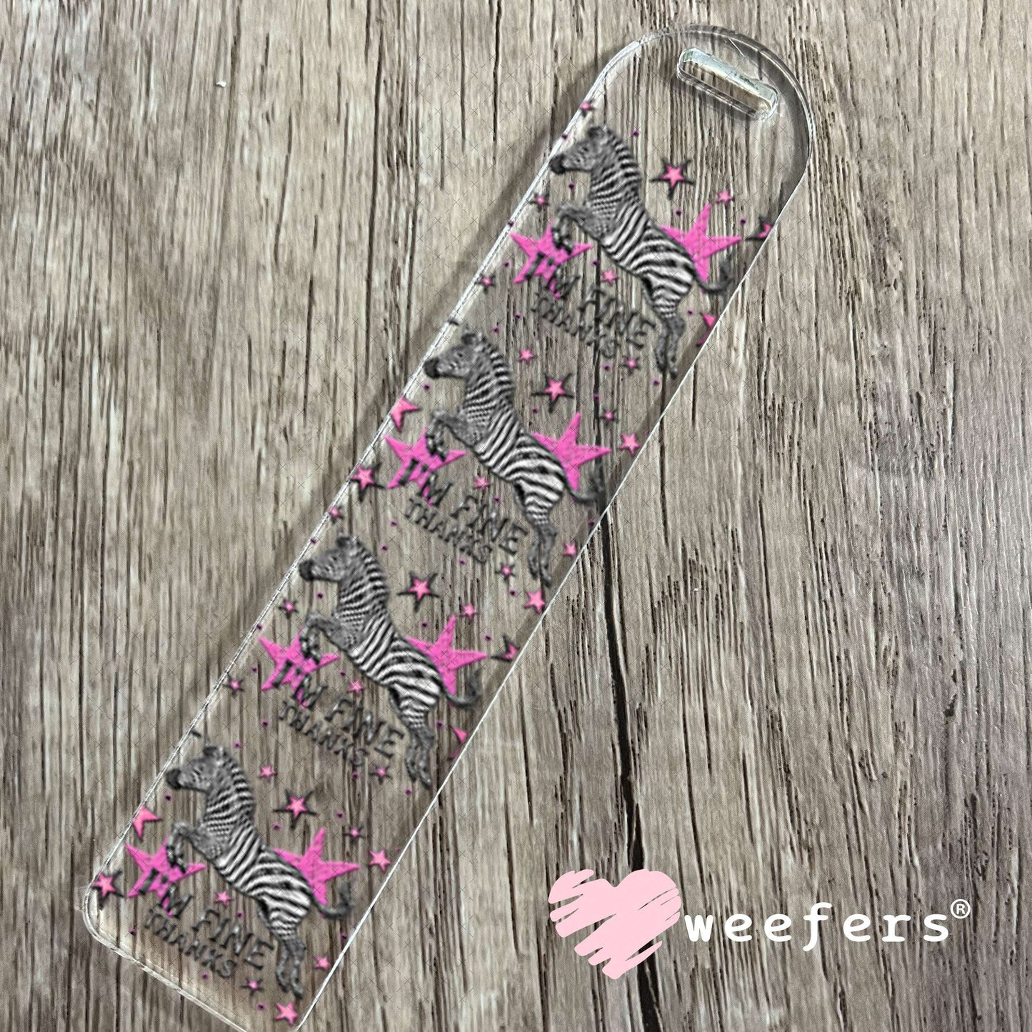 UV DTF Cup Wraps - I'm Fine Thanks - Weefers® Exclusive Bookmark Weefers