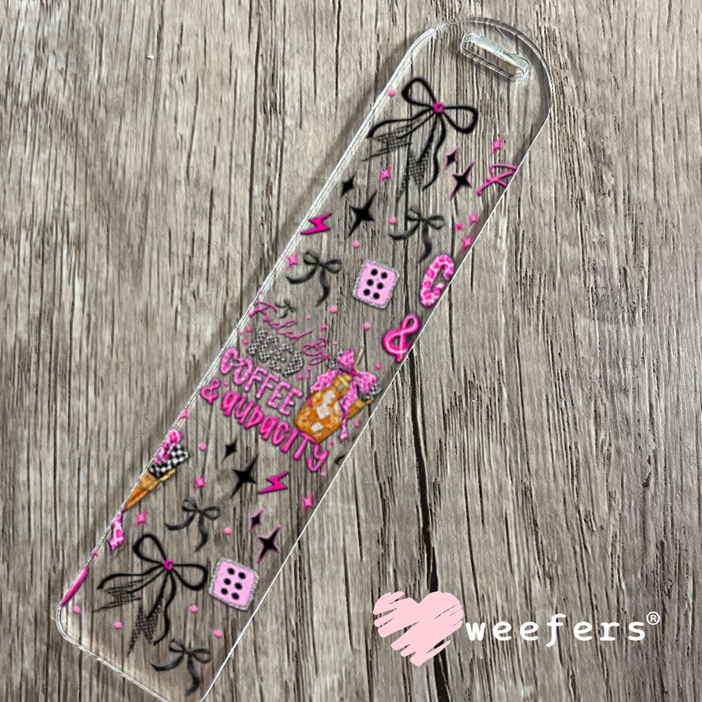 UV DTF Cup Wraps - Fueled by Iced Coffee and Audacity - Weefers® Exclusive Bookmark Weefers