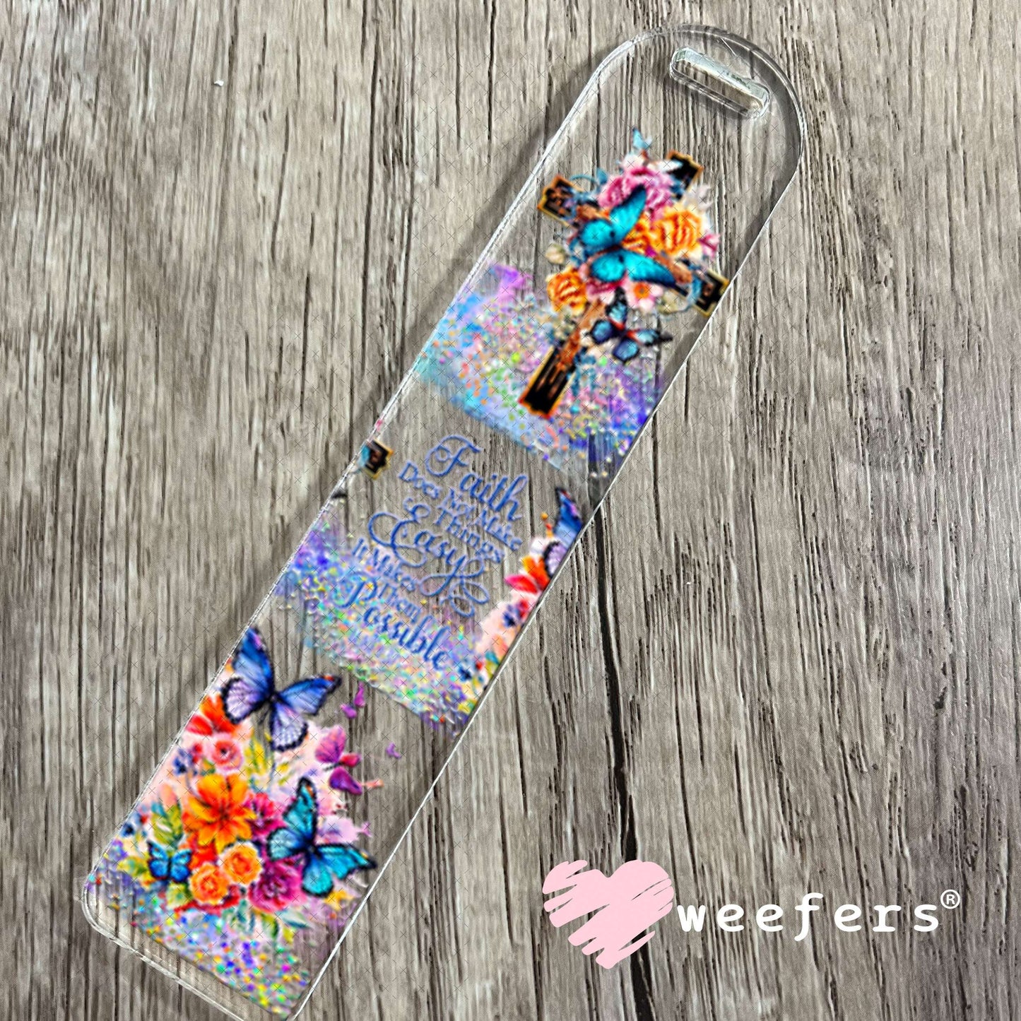 UV DTF Cup Wraps - Faith Does not Make Things Easy Bookmark Weefers