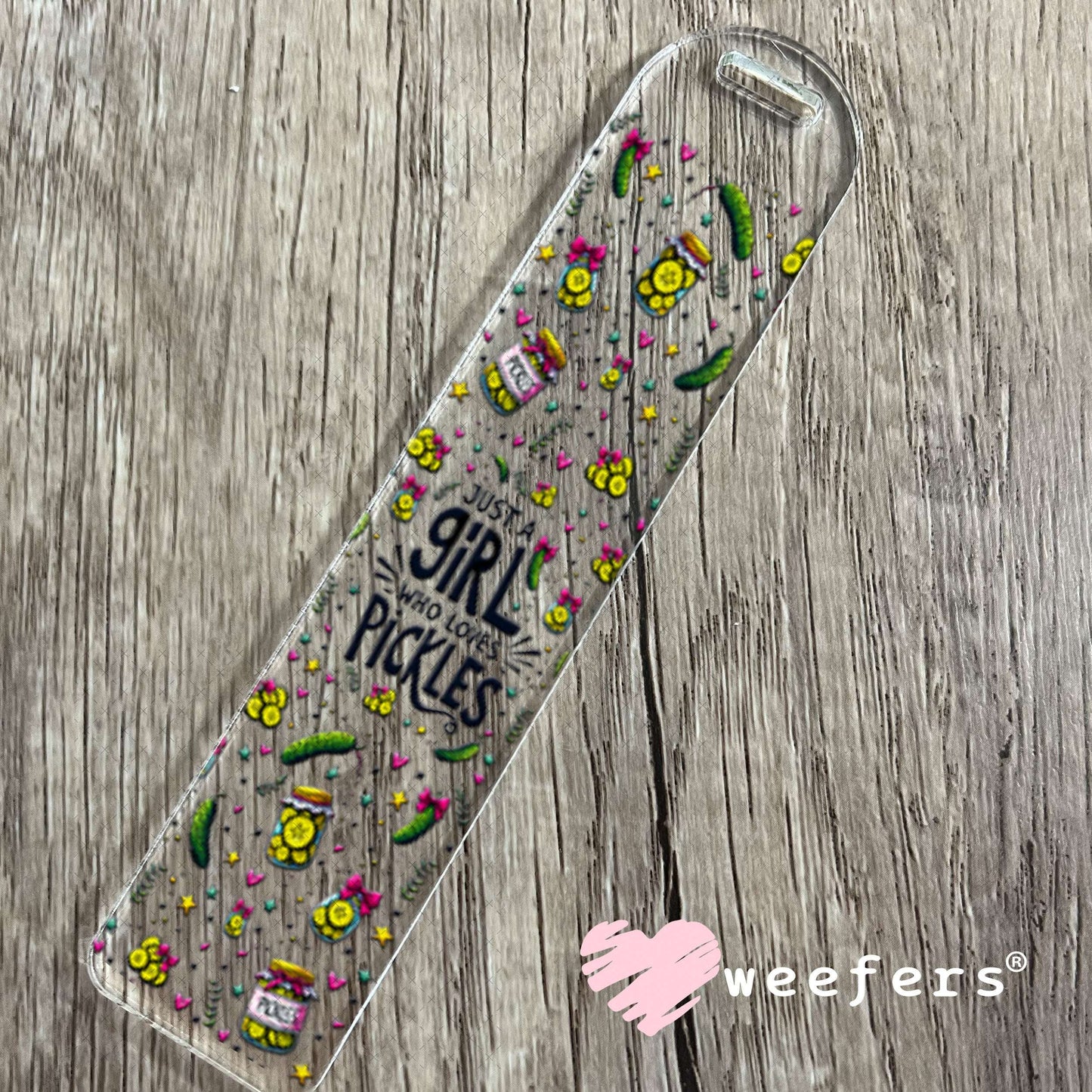 UV DTF Cup Wraps - Just a Girl who loves Pickles Bookmark Weefers