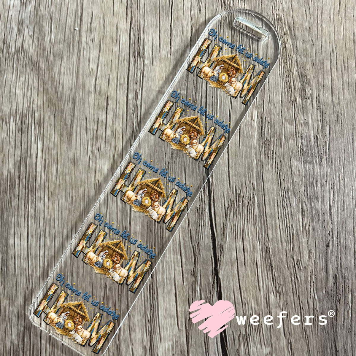 Oh Come Let Us Adore Him Christmas UV DTF Decal Bookmark Weefers