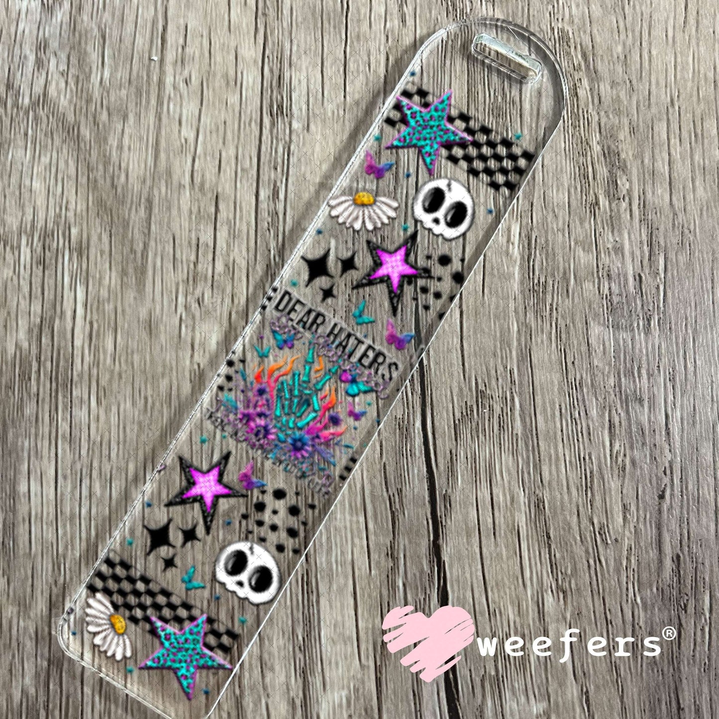 UV DTF Cup Wraps - Dear Haters I'm Flattered - Weefers® Exclusive Bookmark Weefers