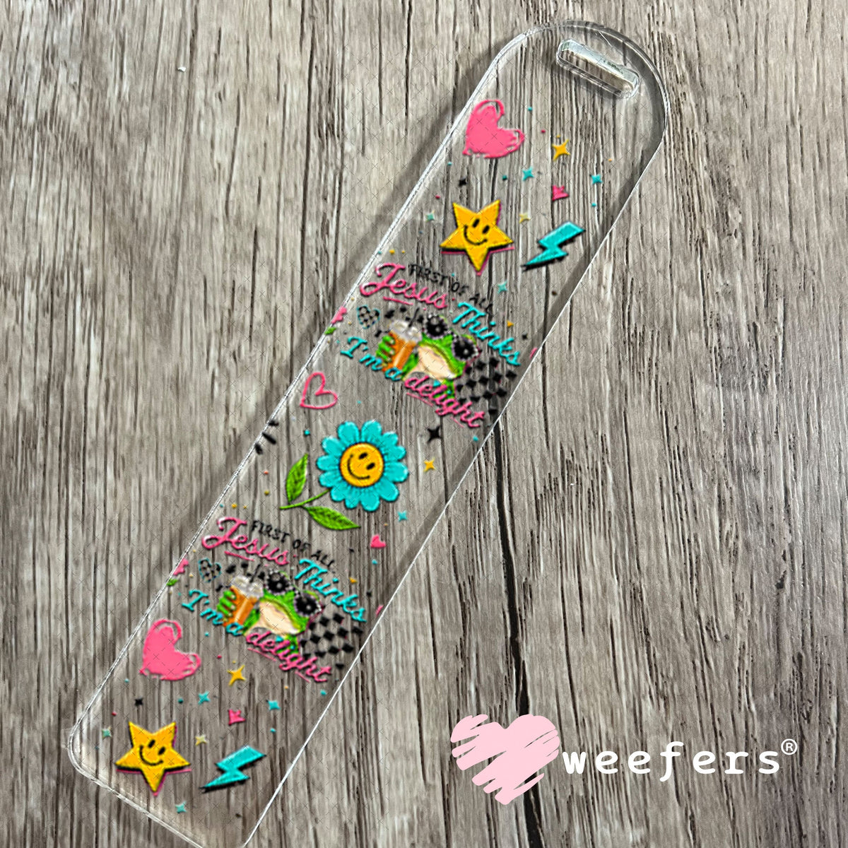UV DTF Cup Wraps - First of all Jesus Thinks I'm a Delight Frog Bookmark Weefers