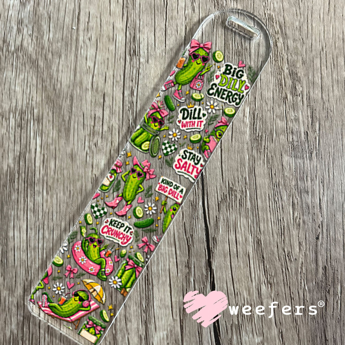 UV DTF Cup Wraps - Big Dill Energy Pickle Lover Bookmark Weefers
