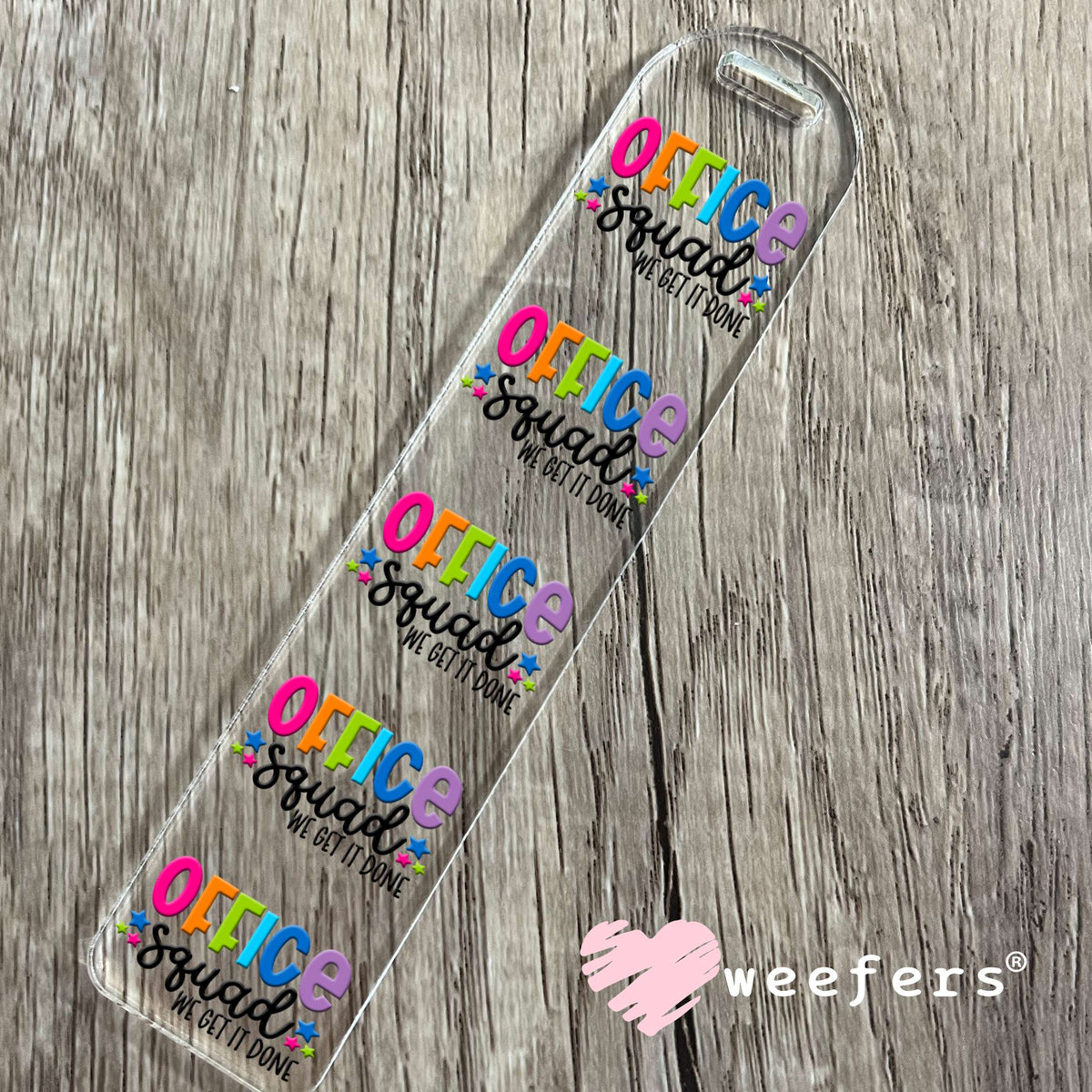 Office Squad We Get It Done UV DTF Decal Bookmark Weefers