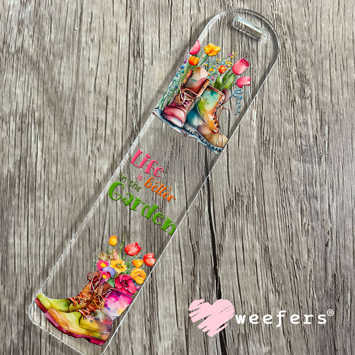 Life is Better in the Garden UV DTF Cup Wrap Bookmark Weefers