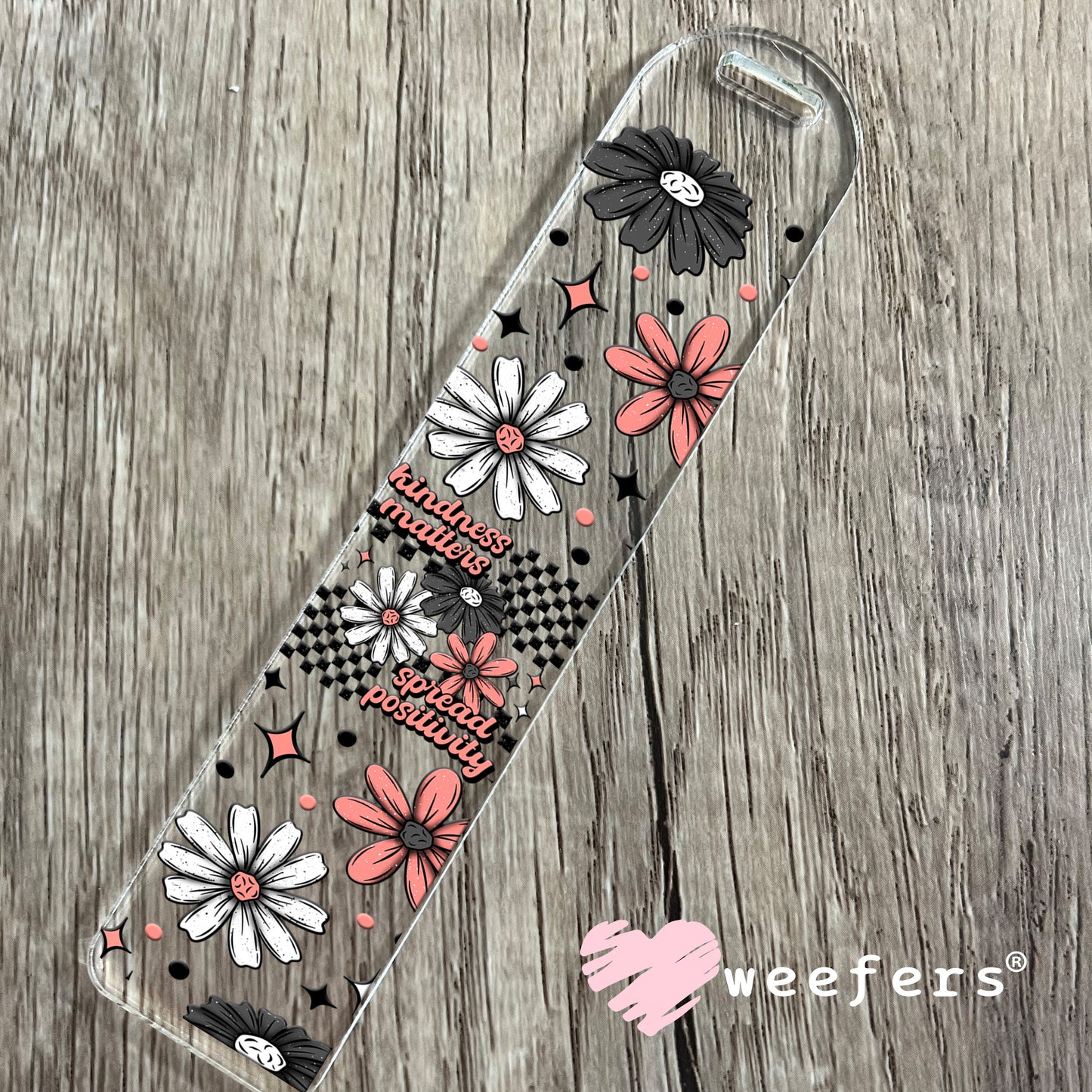 Kindness Matters Spread Positivity UV DTF Cup Wrap Bookmark Weefers
