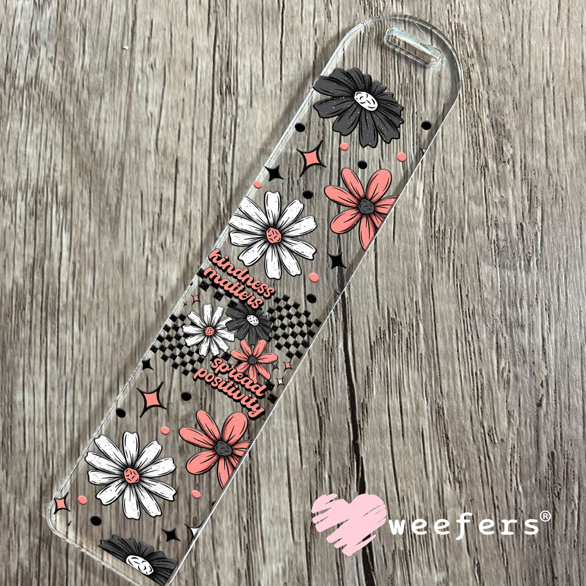 Kindness Matters Spread Positivity UV DTF Cup Wrap Bookmark Weefers