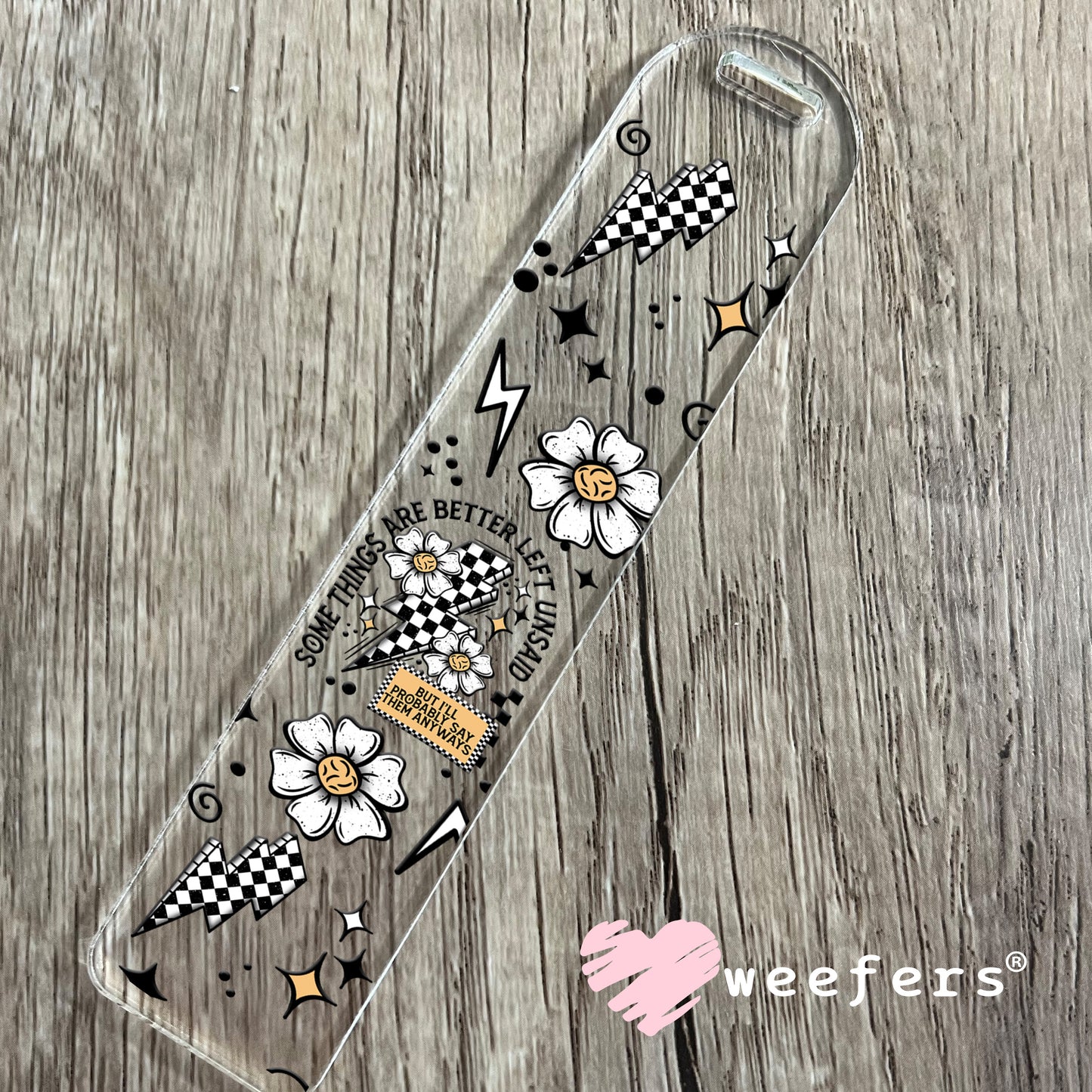 Some Things Are Better Left Unsaid Black UV DTF Cup Wrap Bookmark Weefers