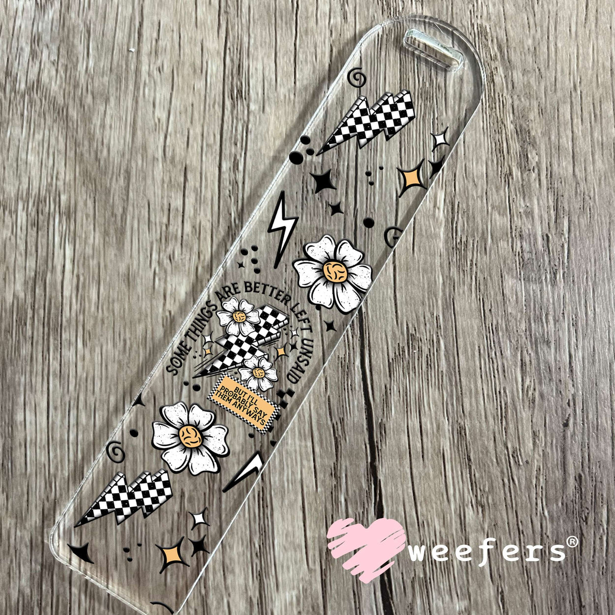 Some Things Are Better Left Unsaid Black UV DTF Cup Wrap Bookmark Weefers