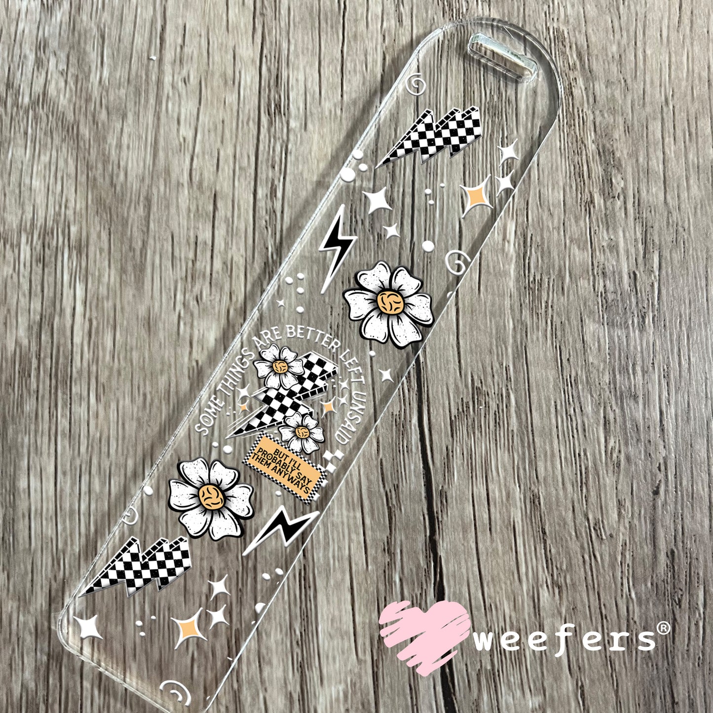 Some Things Are Better Left Unsaid White UV DTF Cup Wrap Bookmark Weefers