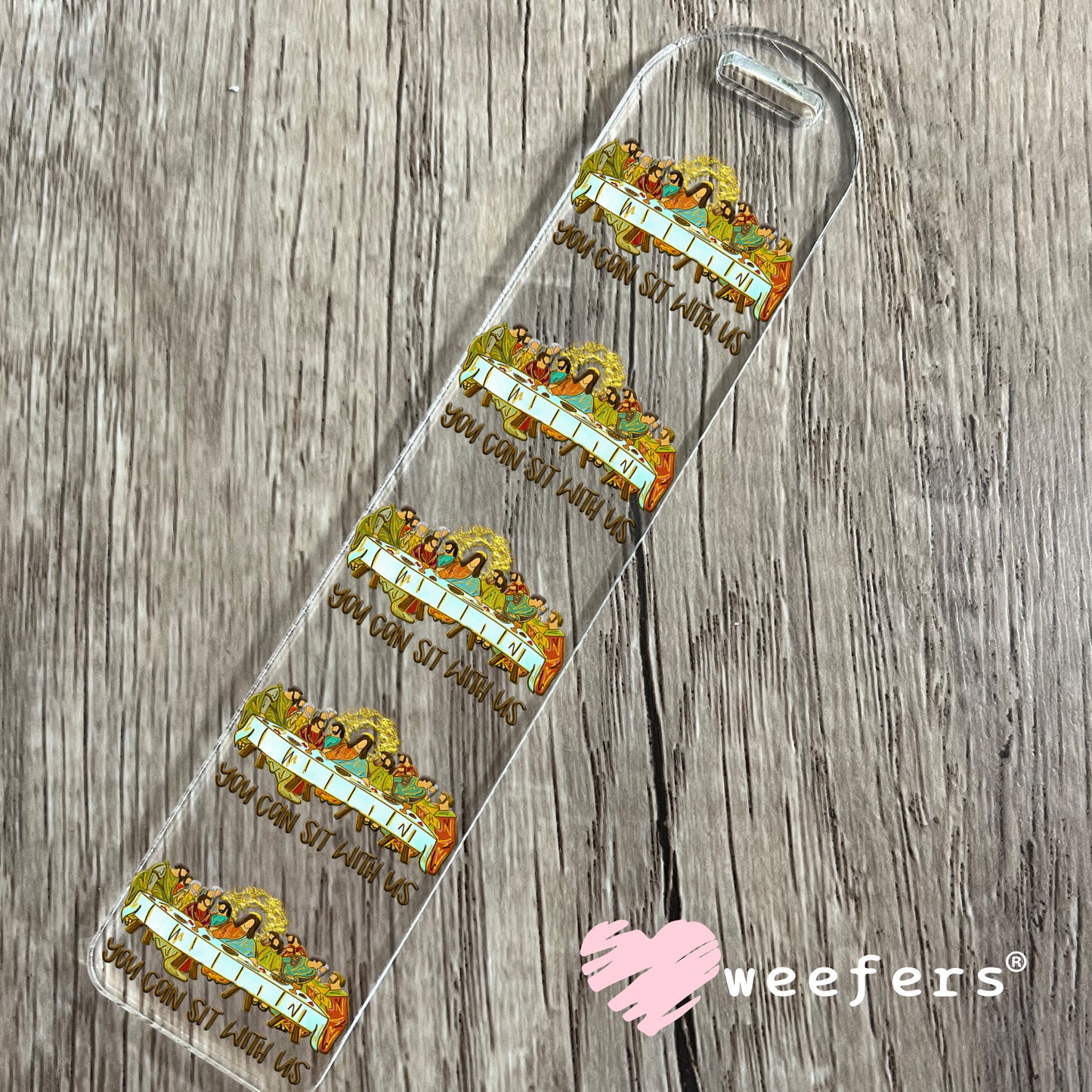 You CAN Sit with Us Last Supper UV DTF Decal Bookmark Weefers