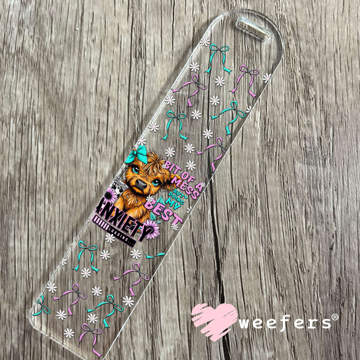 Bit of a Mess But Doing my Best Highlander Cow UV DTF Cup Wrap Bookmark Weefers
