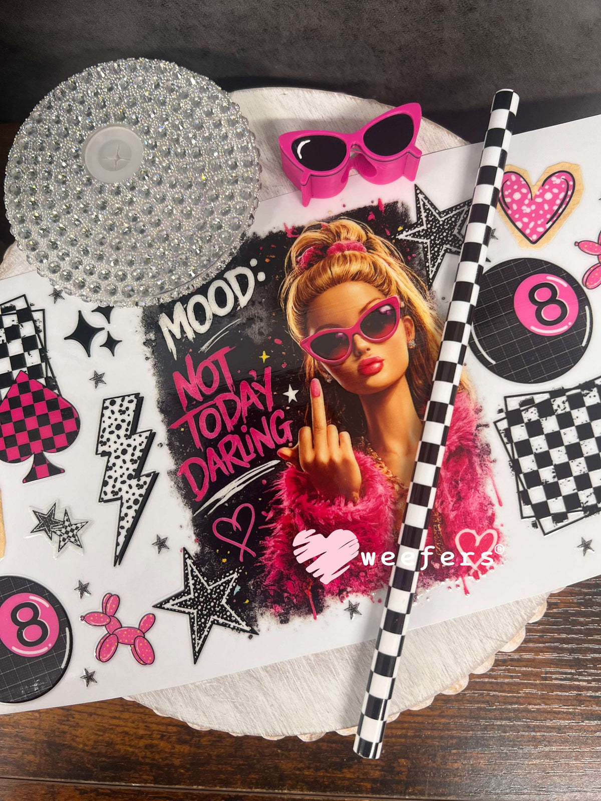 Mood Not Today Darling - 16oz Generic Glass Can Cups UV DTF Kit Weefers