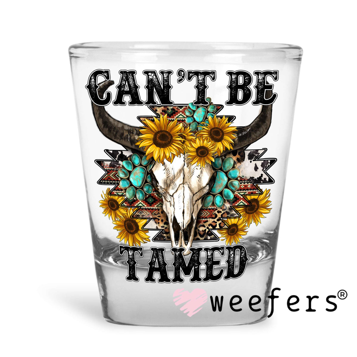 Can't Be Tamed Cow Skull Teal Flowers UV DTF Decal Shot Glass Heavy Base Weefers