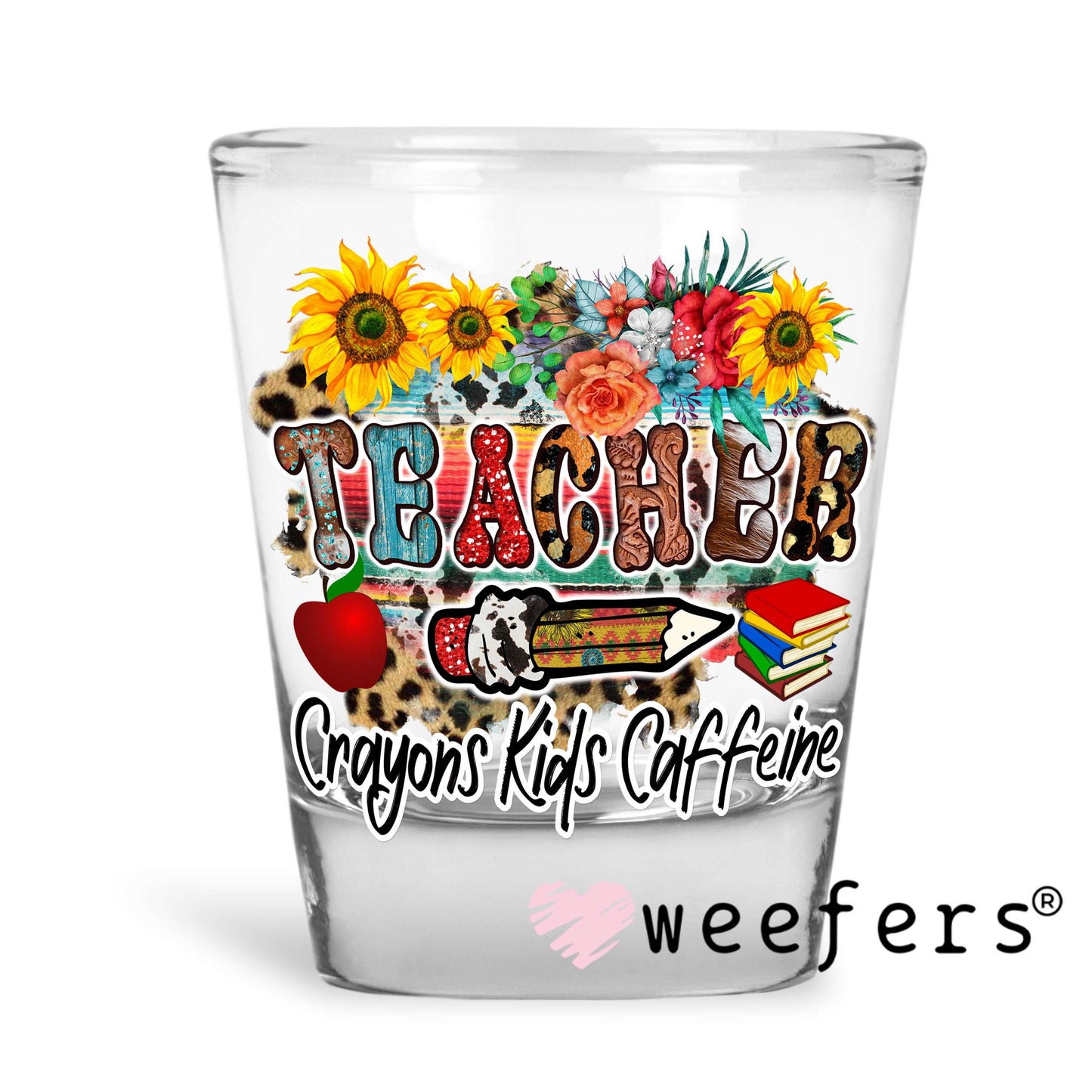 Teacher Crayons Kids Caffeine UV DTF Decal Shot Glass Heavy Base Weefers