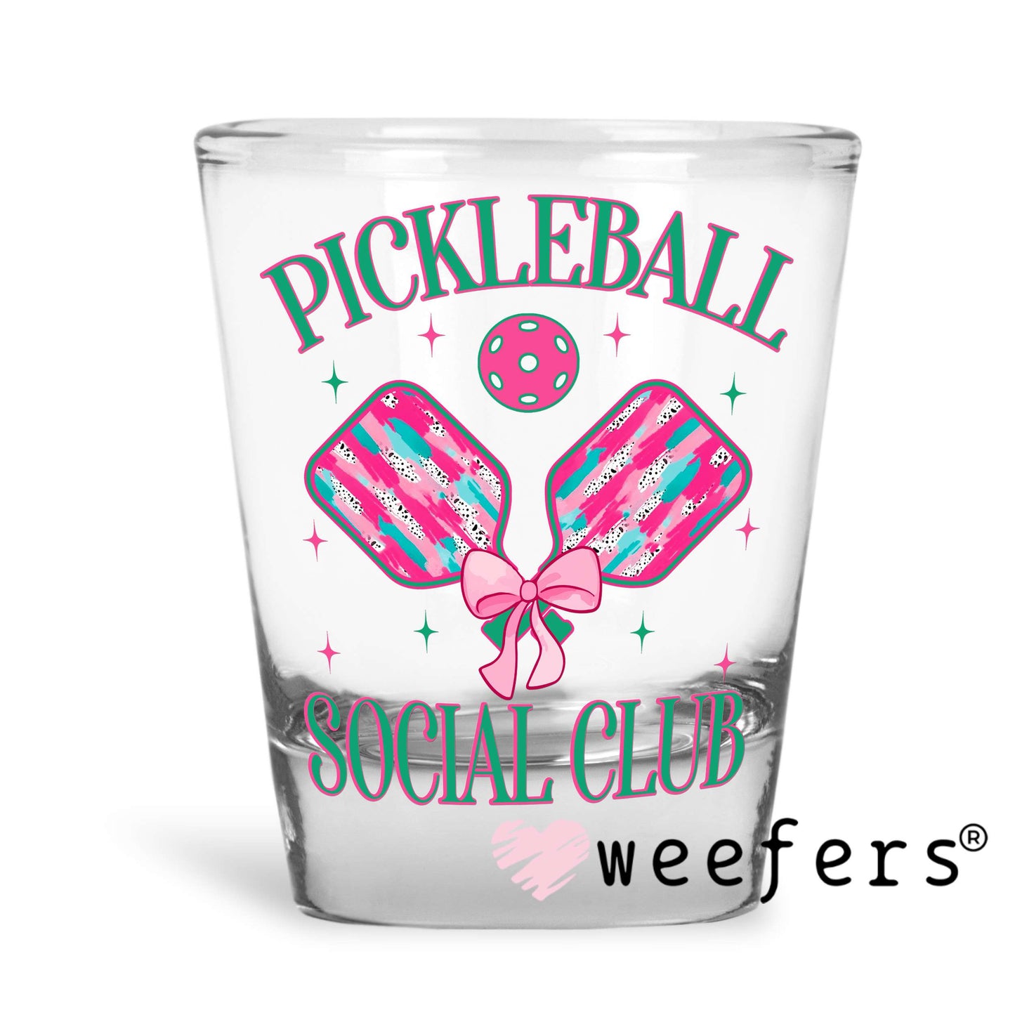 Pickleball Social Club UV DTF Decal Shot Glass Heavy Base Weefers