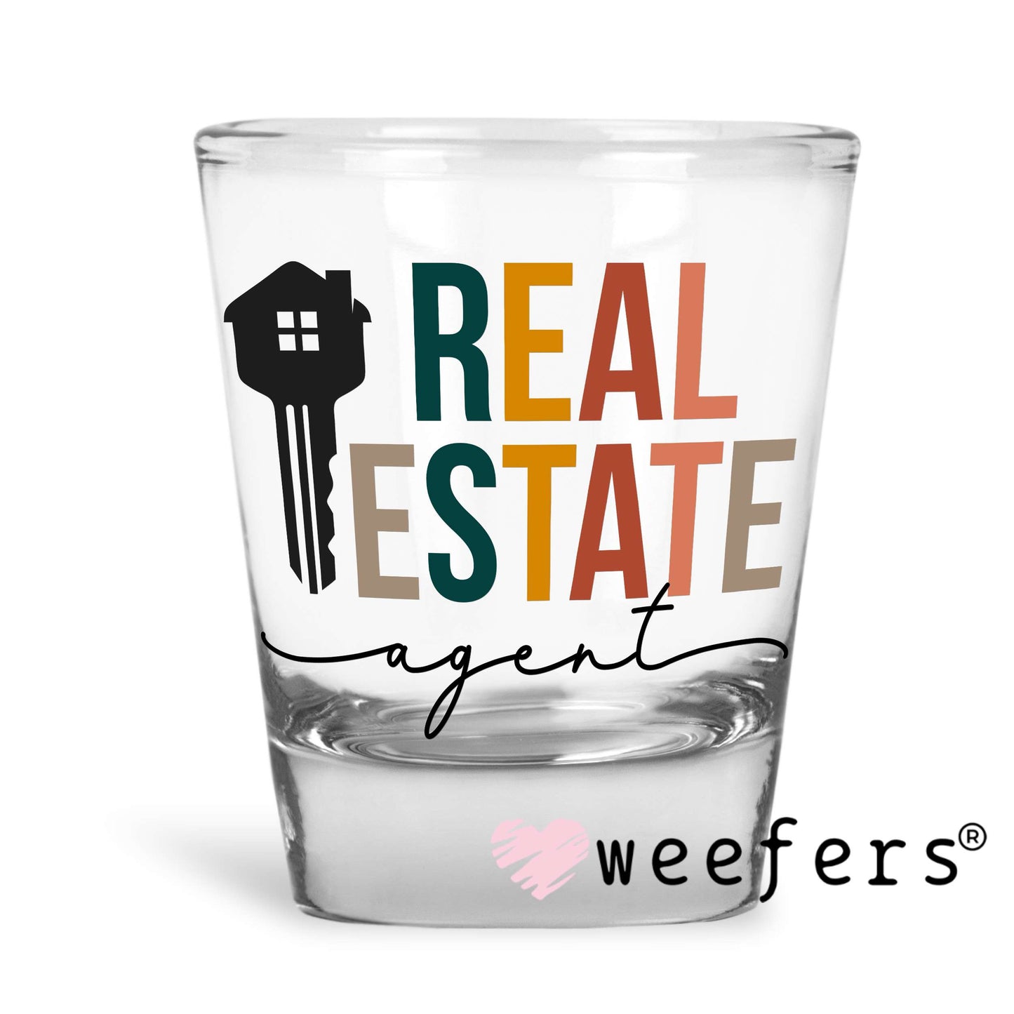 Real Estate Agent Neutrals UV DTF Decal Shot Glass Heavy Base Weefers