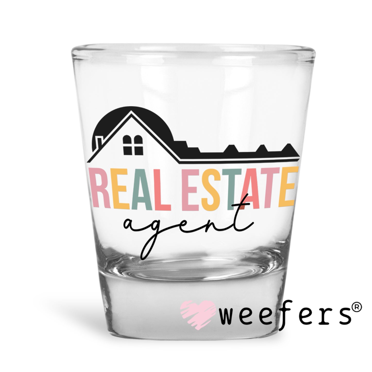 Real Estate Agent Pastel UV DTF Decal Shot Glass Heavy Base Weefers