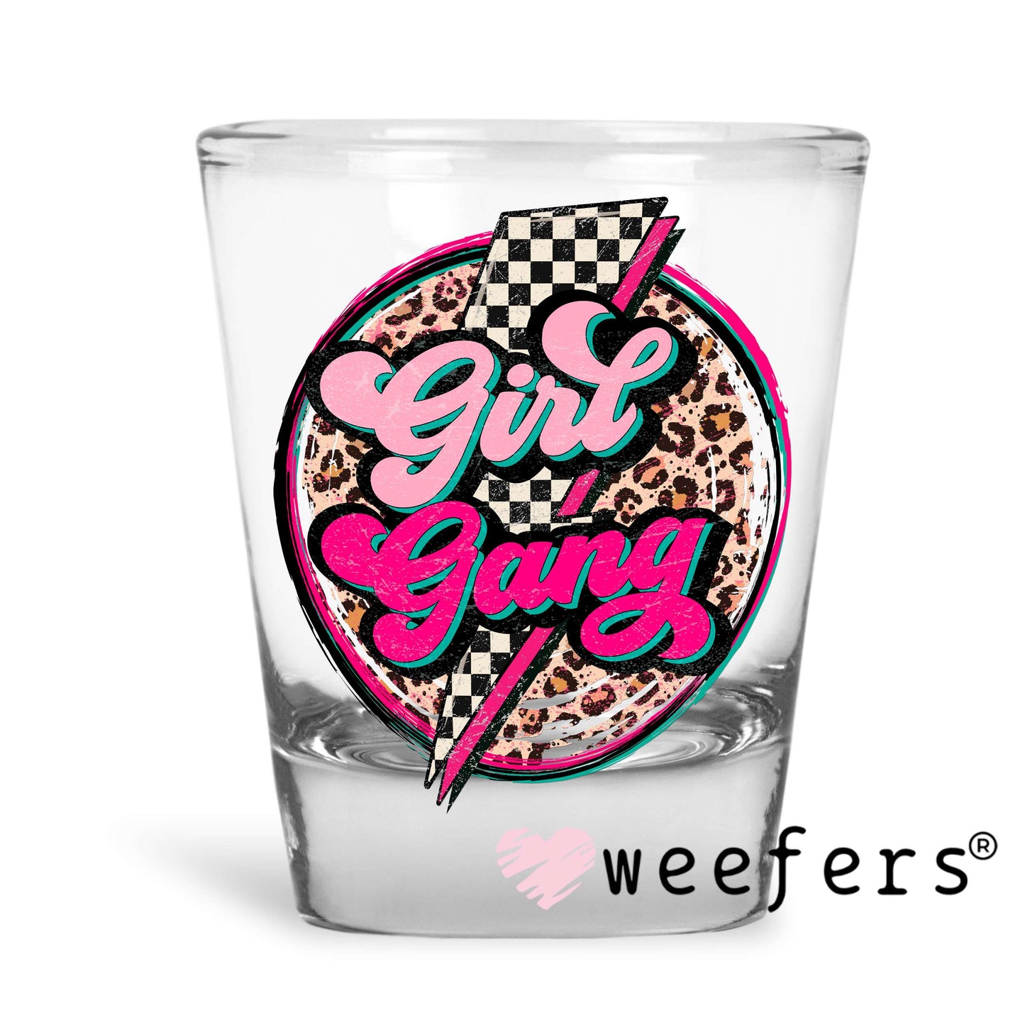 Girl Gang Lightening Bolt UV DTF Decal Shot Glass Heavy Base Weefers